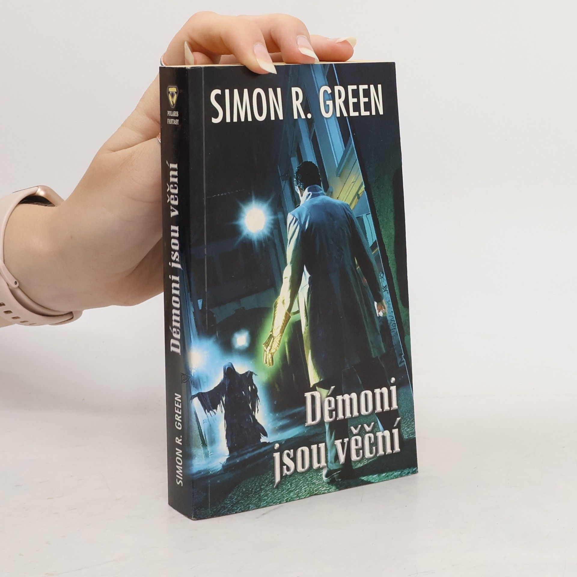 Simon R. Green Démoni jsou věční