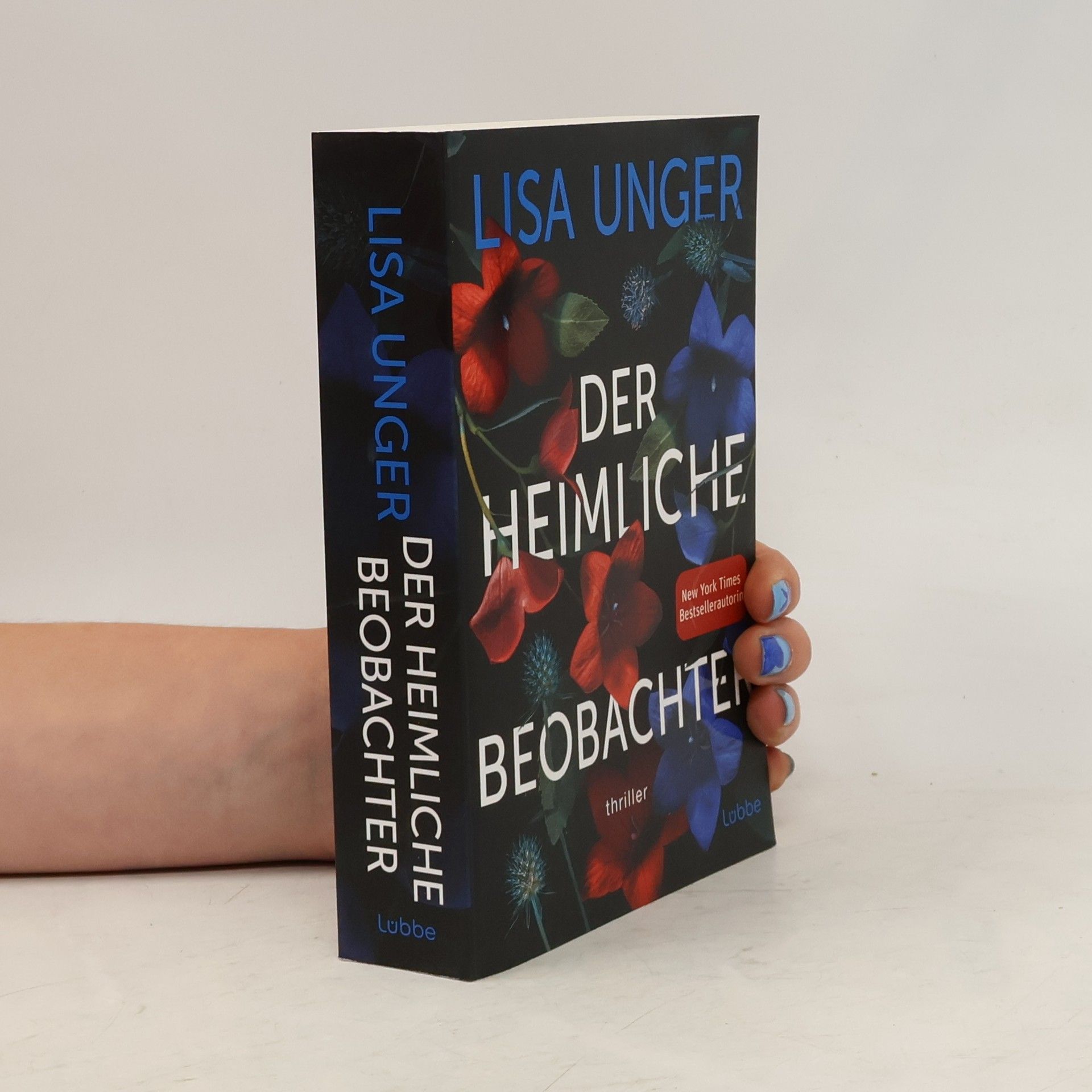 Lisa Unger Der heimliche Beobachter