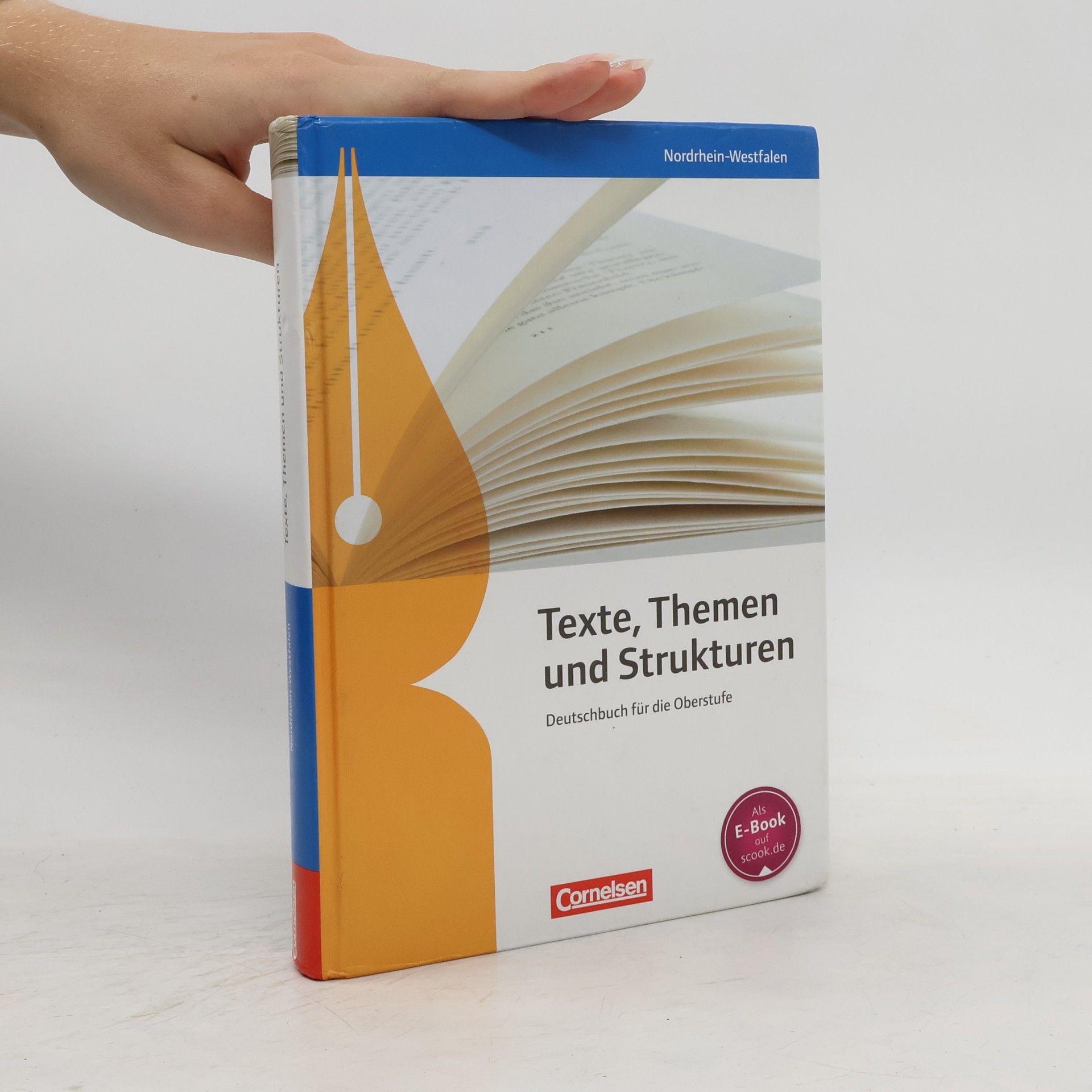 Bernd Schurf Texte, Themen und Strukturen : Deutsbuch für die Oberstufe