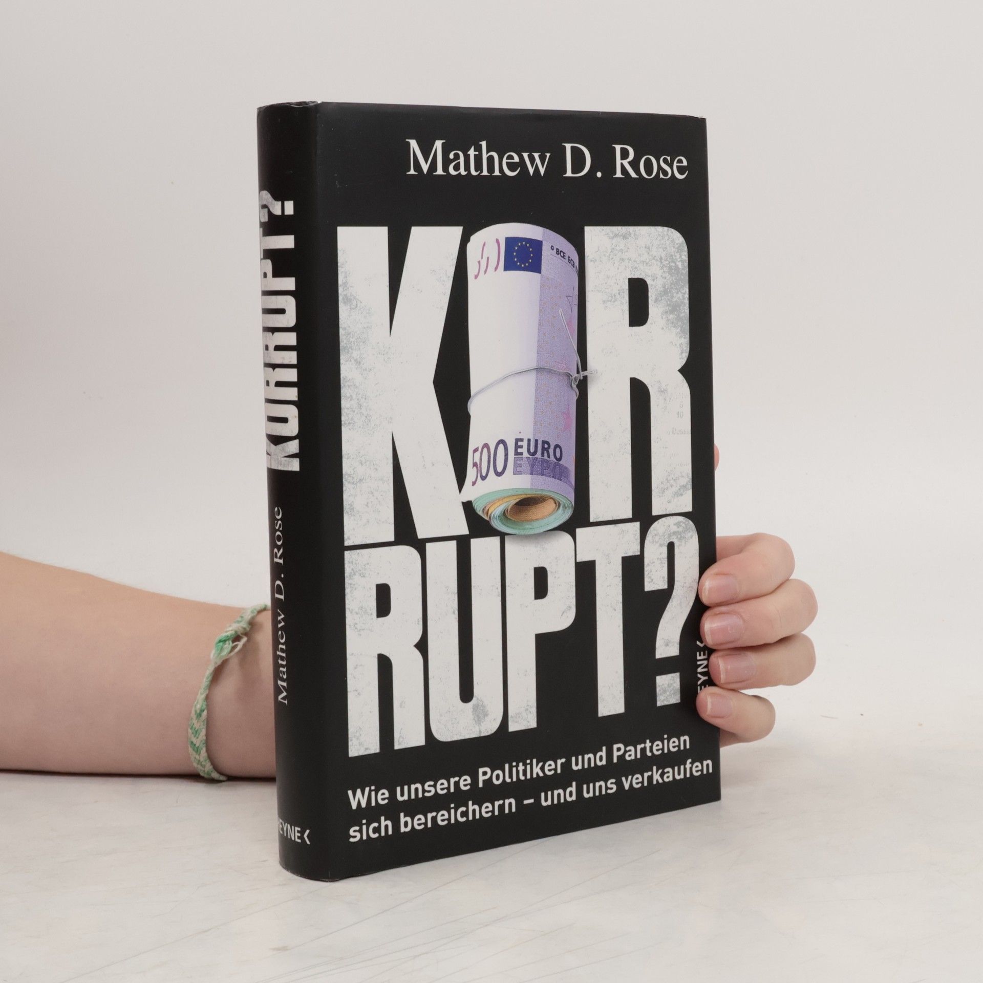 Mathew D. Rose Korrupt?
