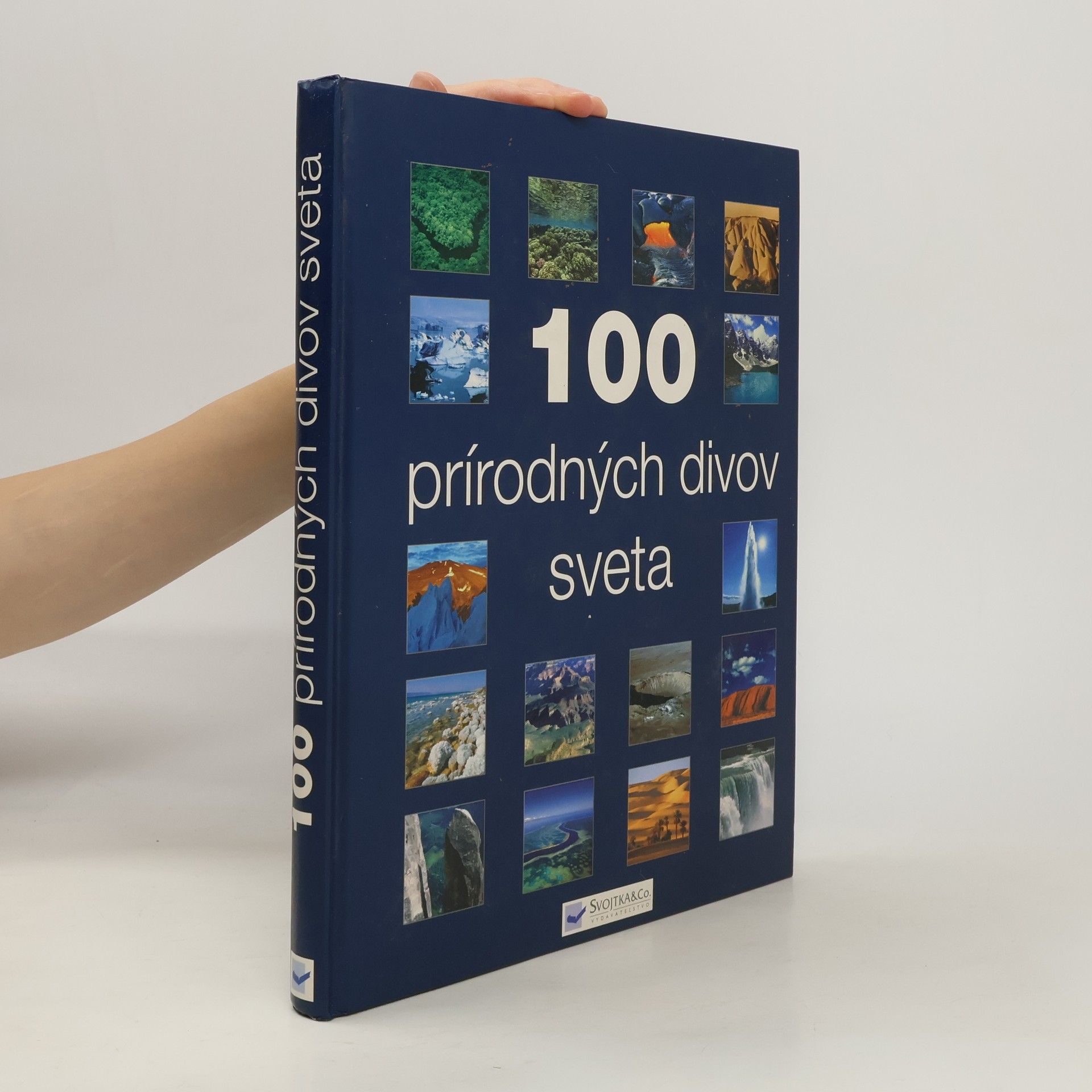 Kolektív autorov 100 prírodných divov sveta