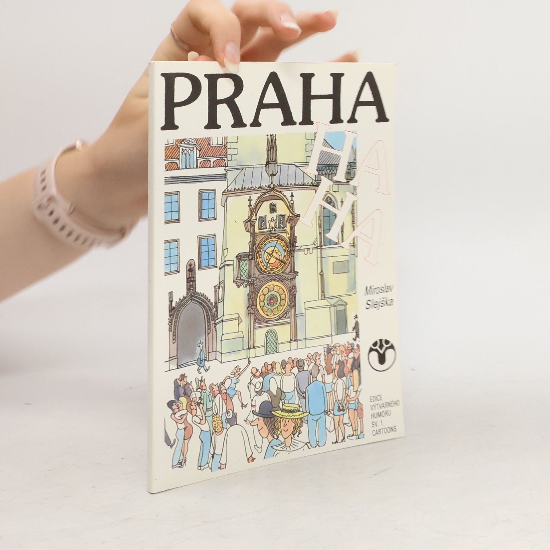 Miroslav Slejška Praha-ha-ha
