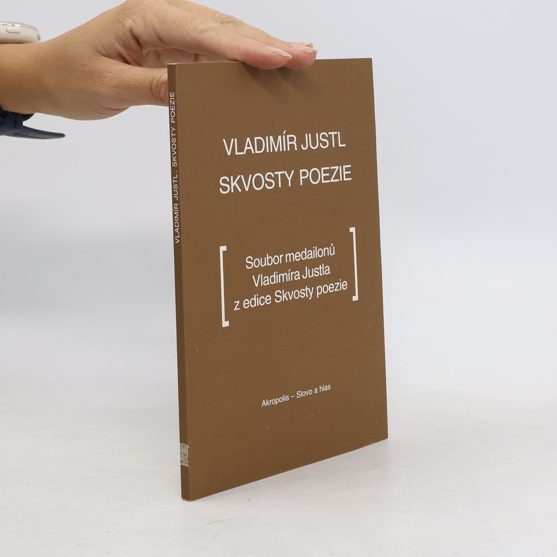 Vladimír Justl Skvosty poezie: Soubor medailonů Vladimíra Justla z edice Skvosty poezie