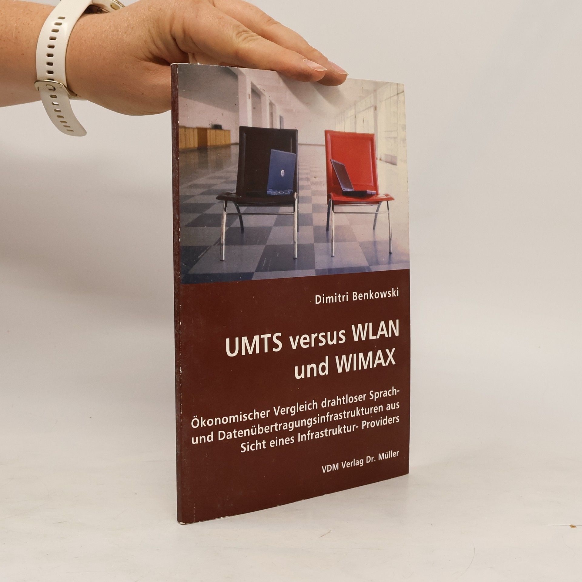 Dimitri Benkowski UMTS versus WLAN und WIMAX