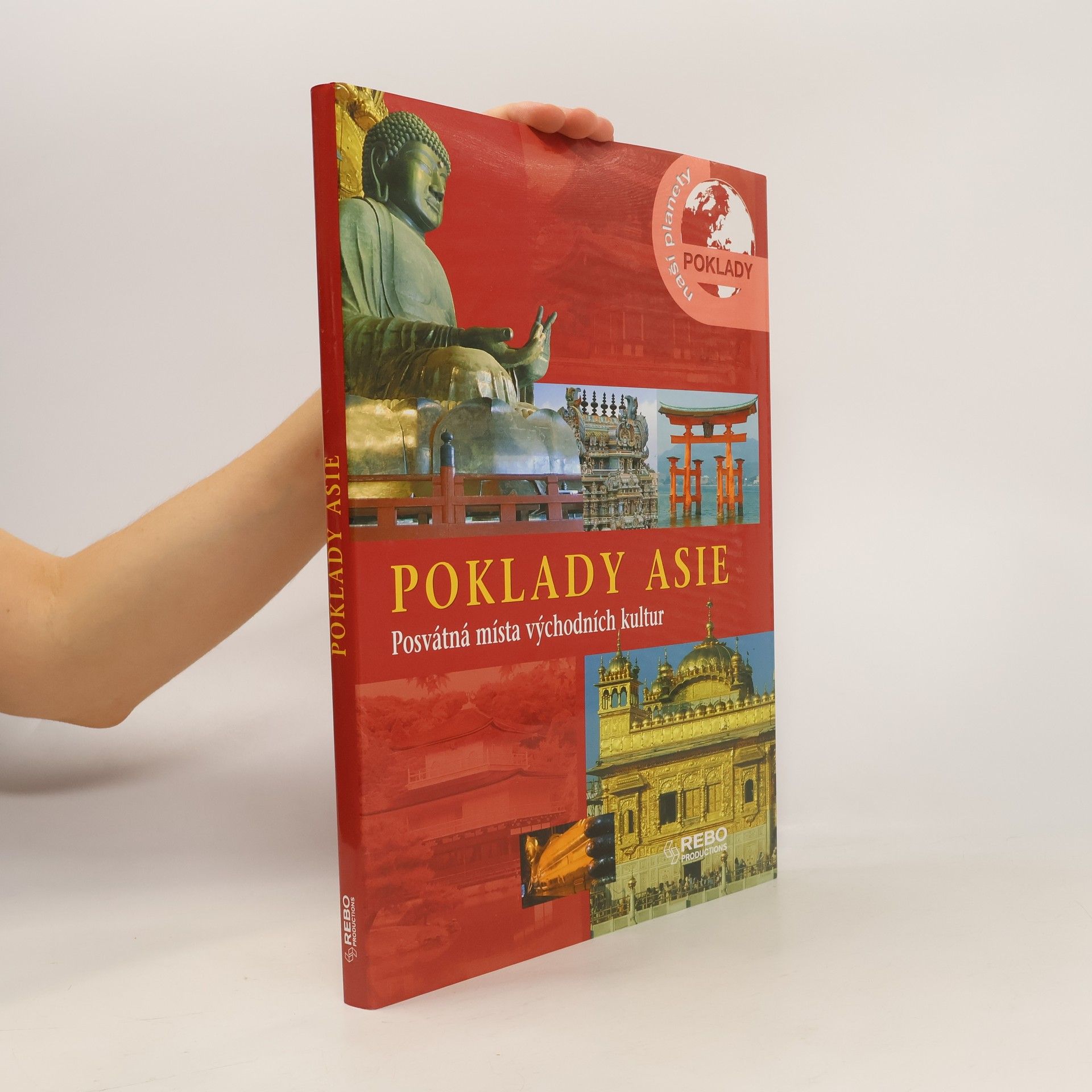 Auteurscollectief Poklady Asie: Posvátná místa východních kultur
