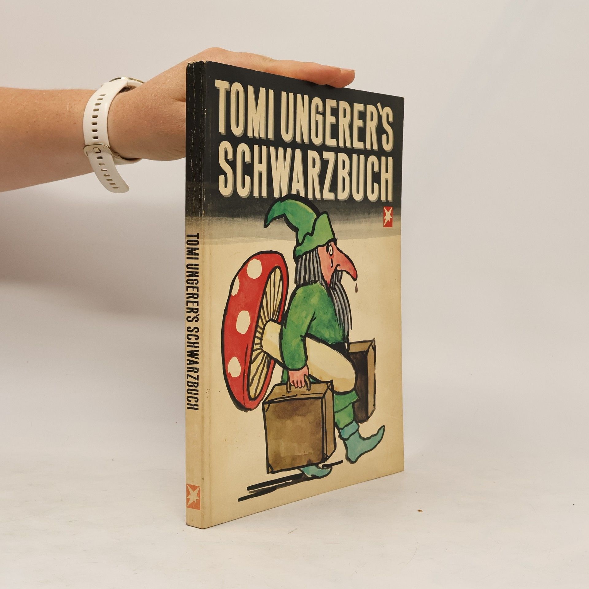 Tomi Ungerer Tomi Ungerer's Schwarzbuch