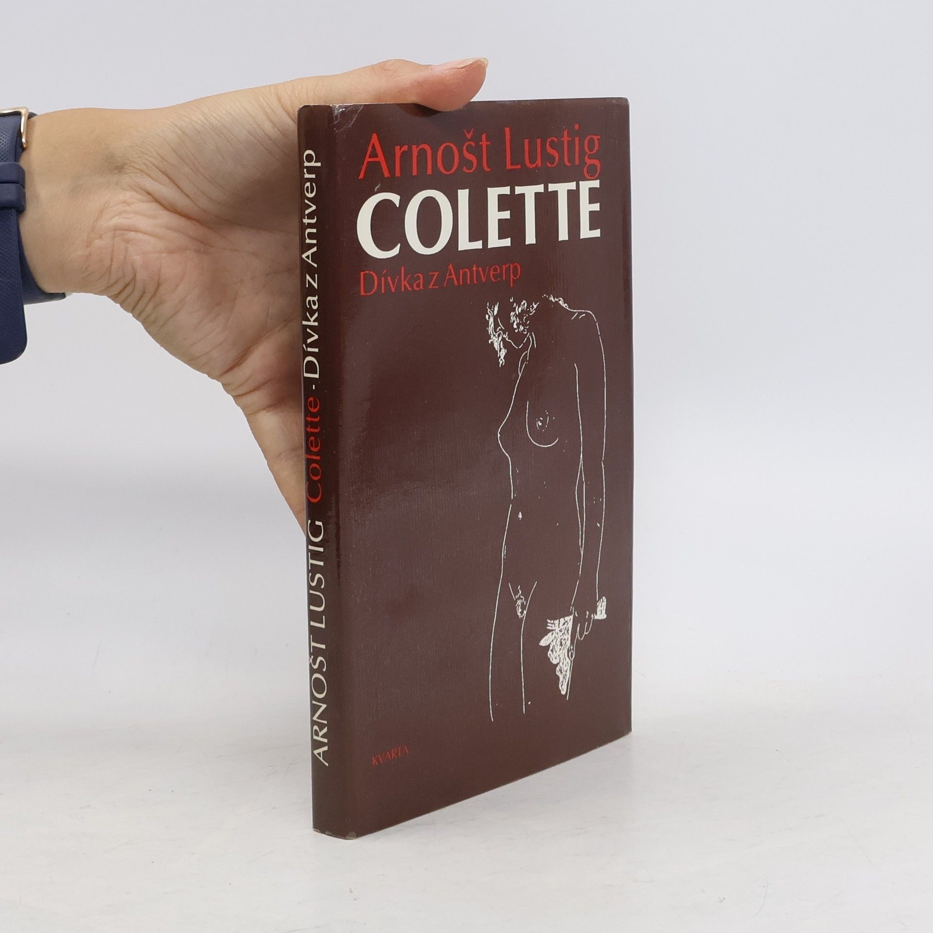 Arnošt Lustig Colette: Dívka z Antverp