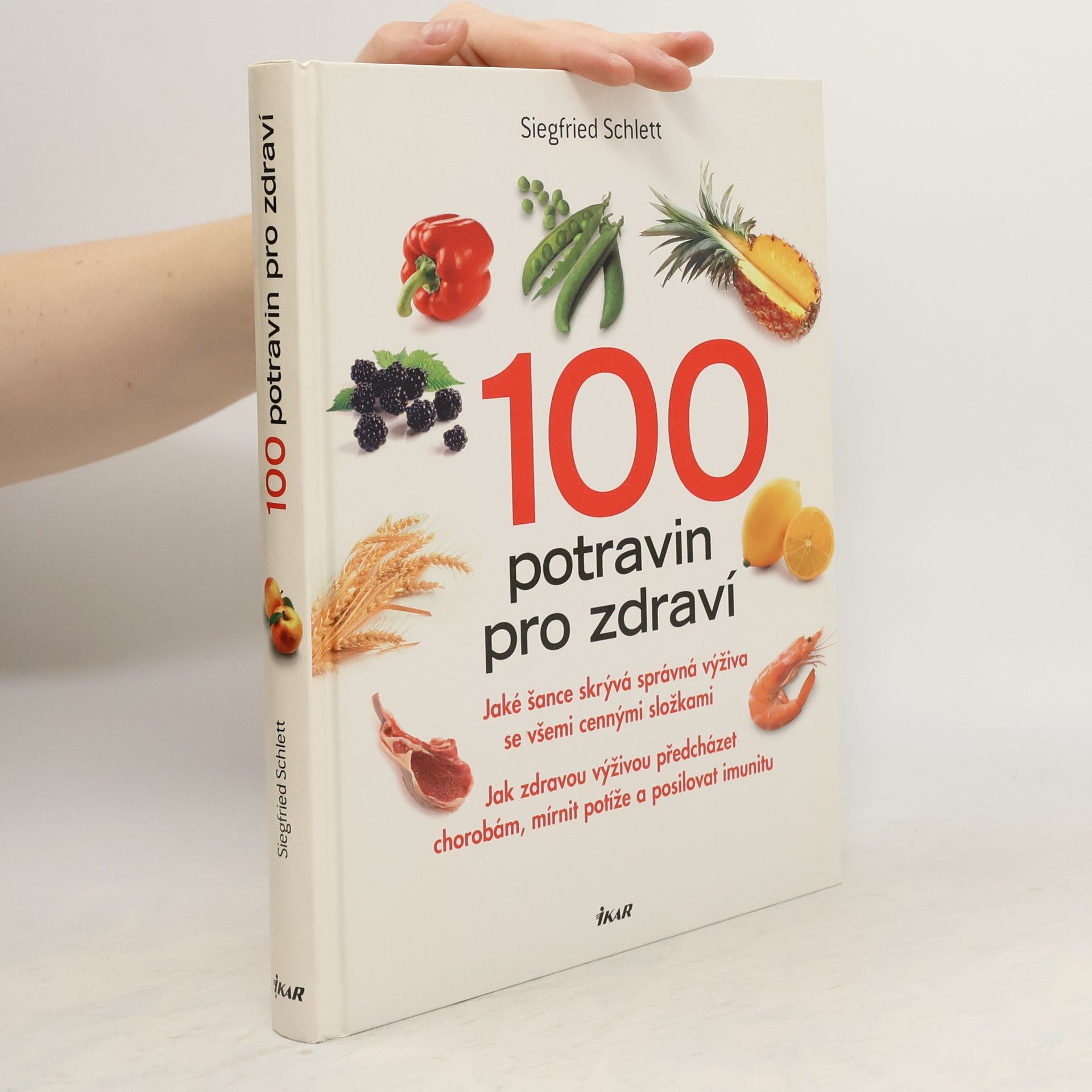 Siegfried Schlett 100 potravin pro zdraví