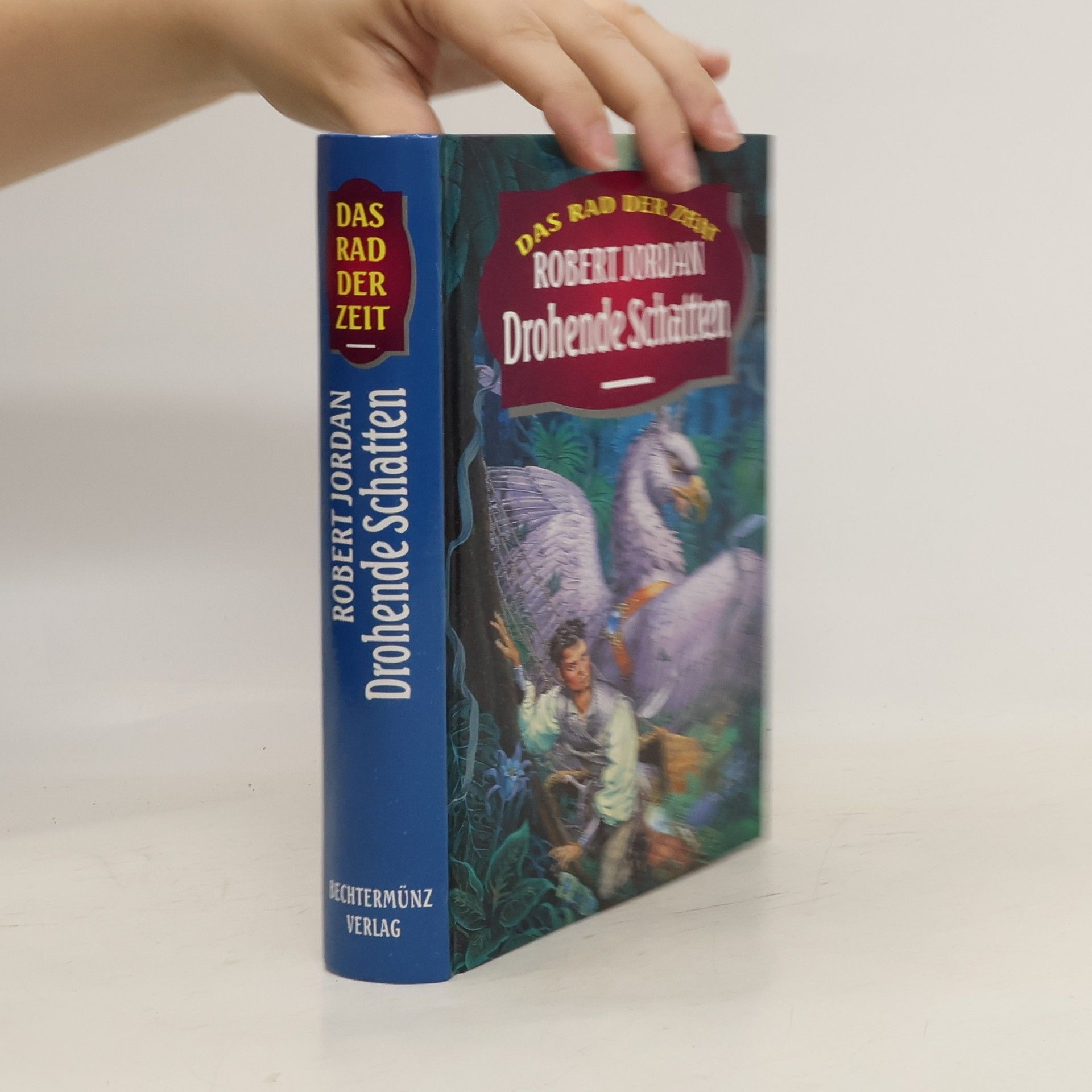 Robert Jordan Das Rad der Zeit. Drohende Schatten