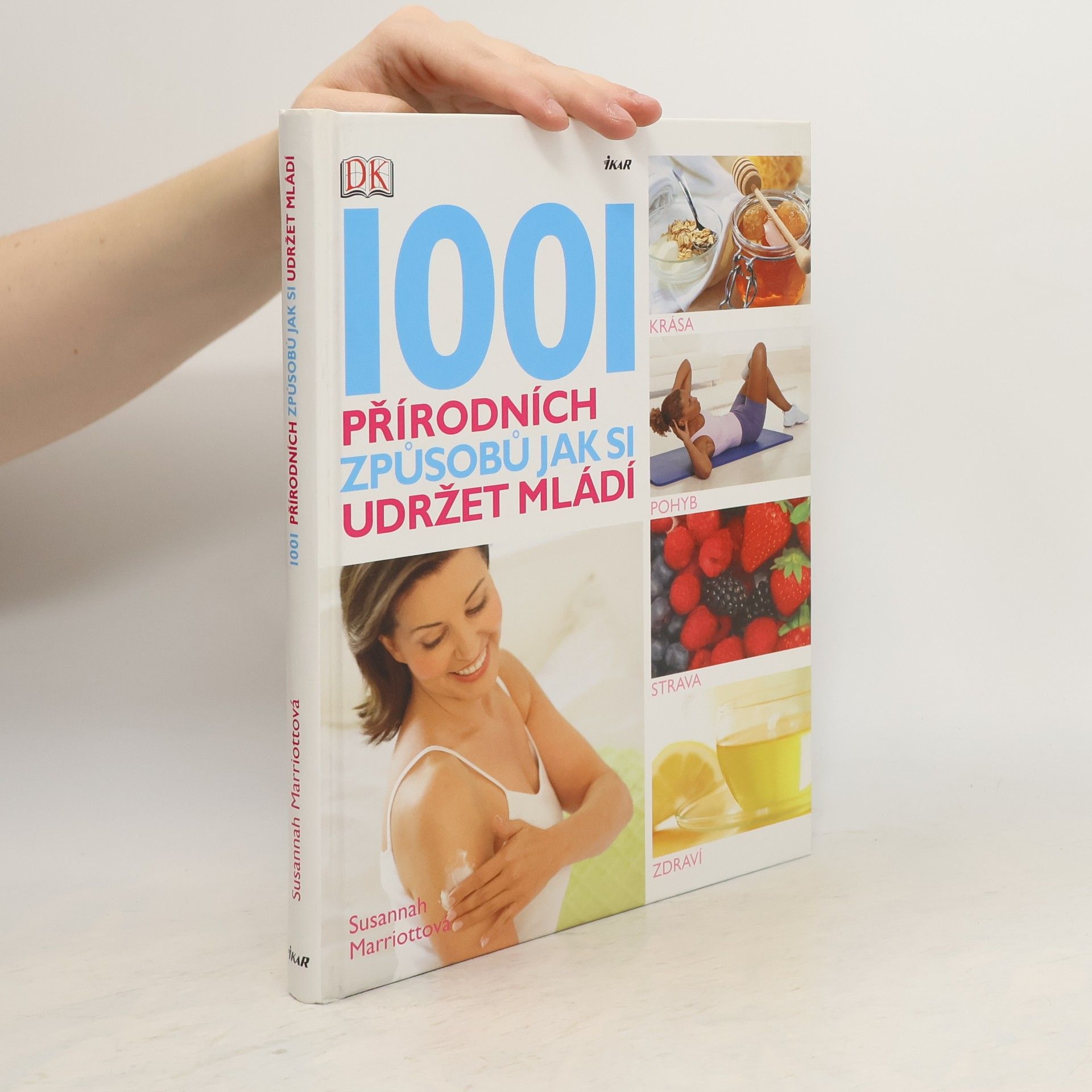 Susannah Marriott 1001 přírodních způsobů jak si udržet mládí