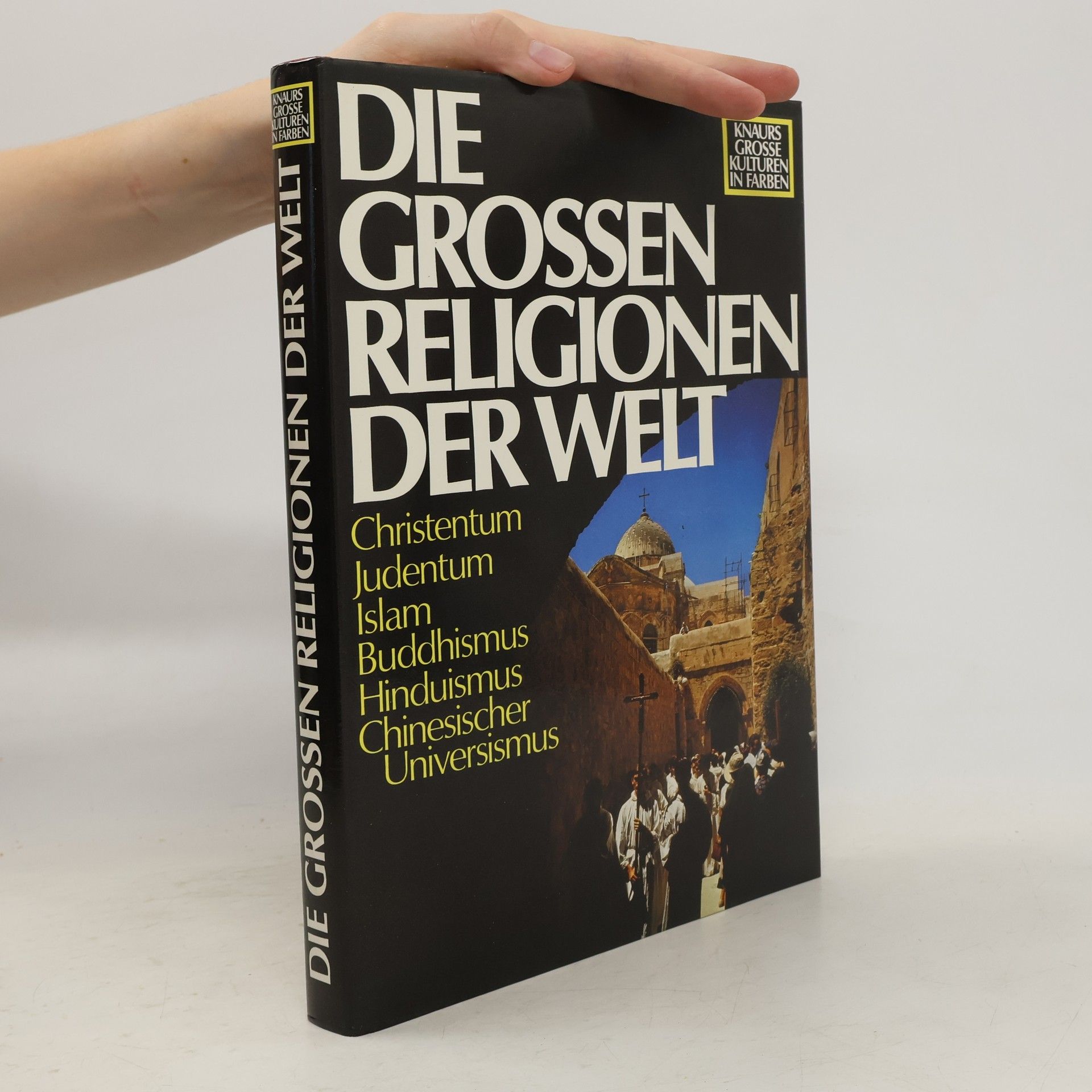 Auteurscollectief Die Grossen Religionen der Welt