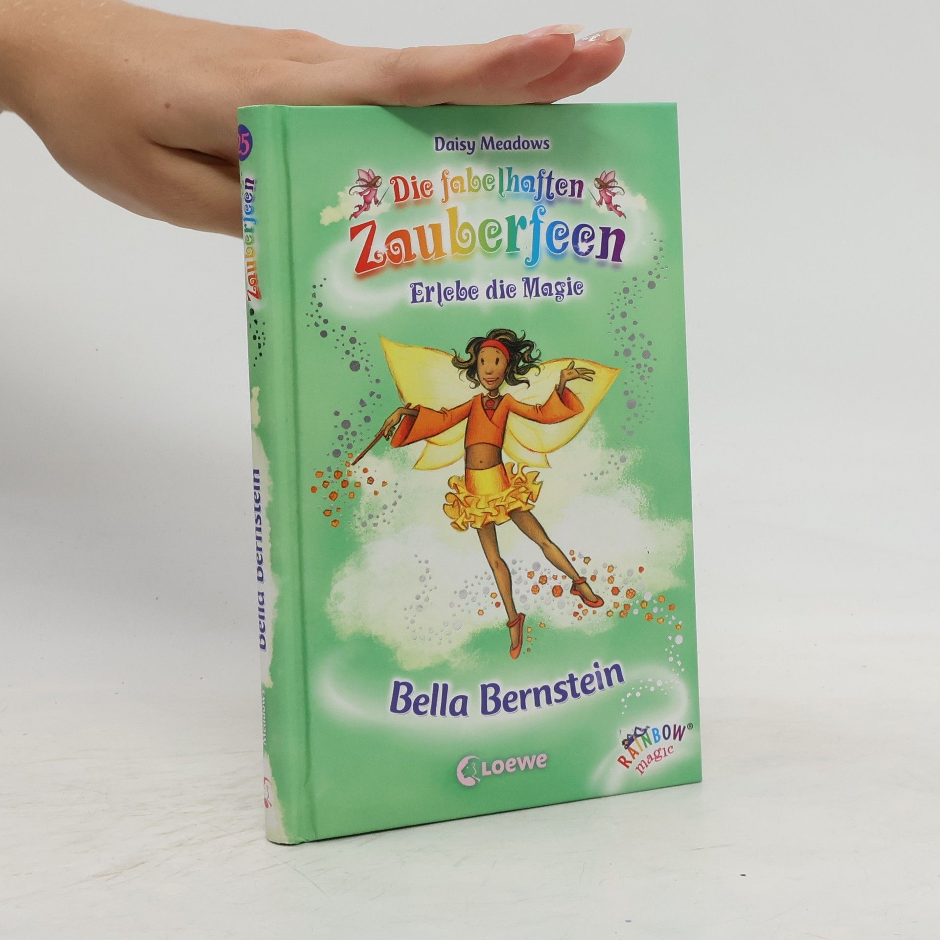 Daisy Meadows Die fabelhaften Zauberfeen - Bella Bernstein