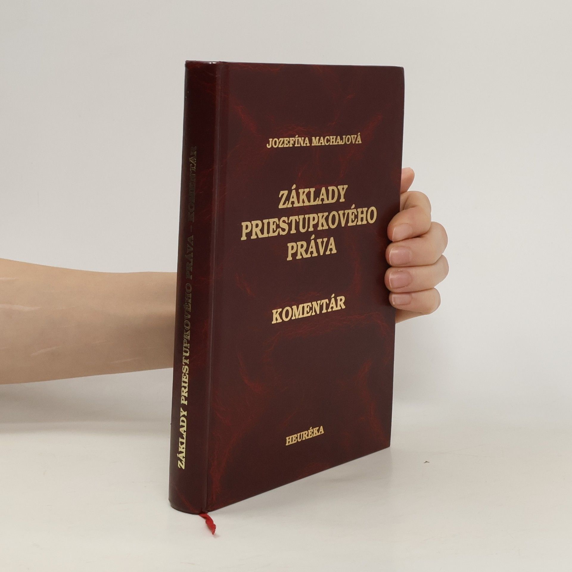 Jozefína Machajová Základy priestupkového práva