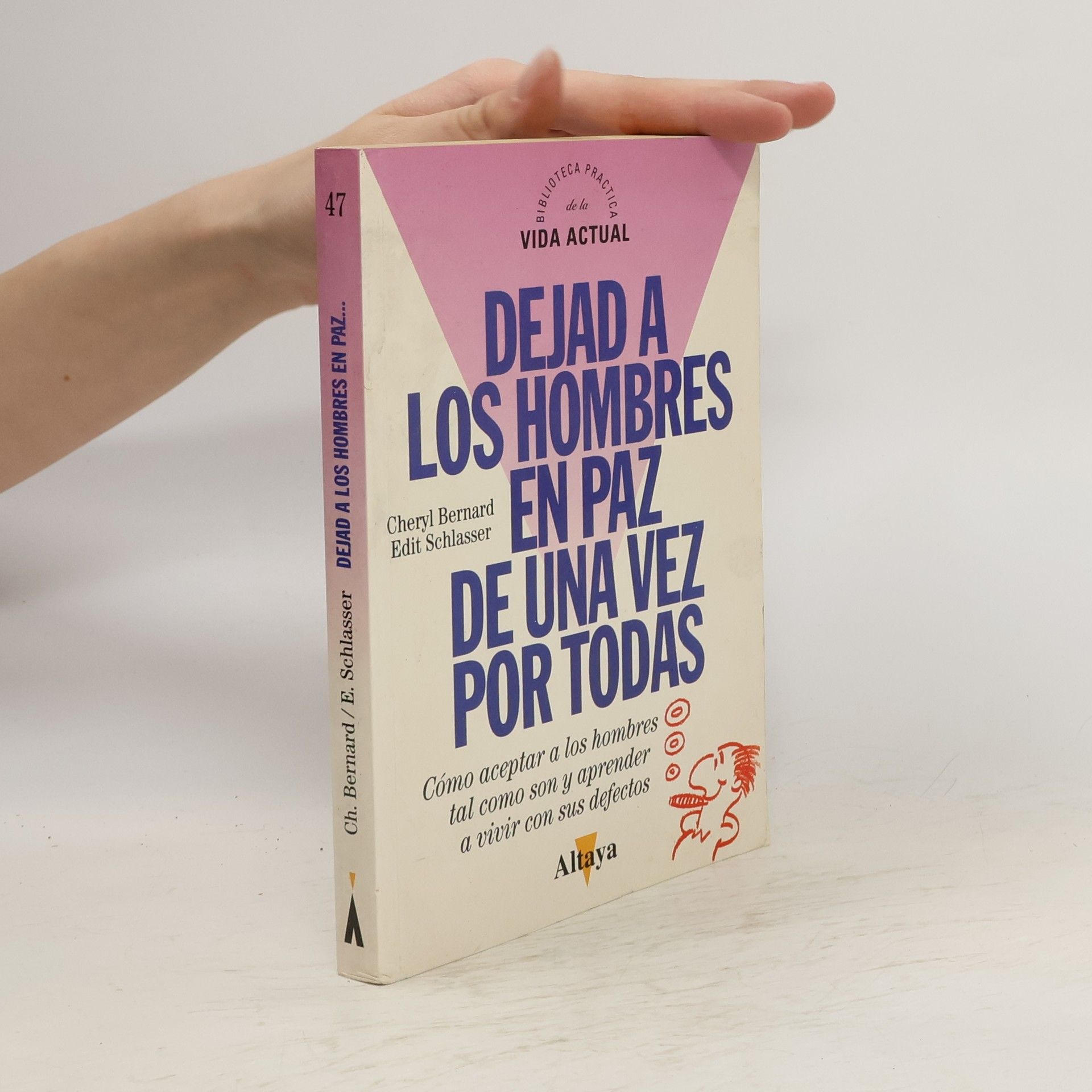 Cheryl Benard Dejad a los hombres en paz de una vez por todas