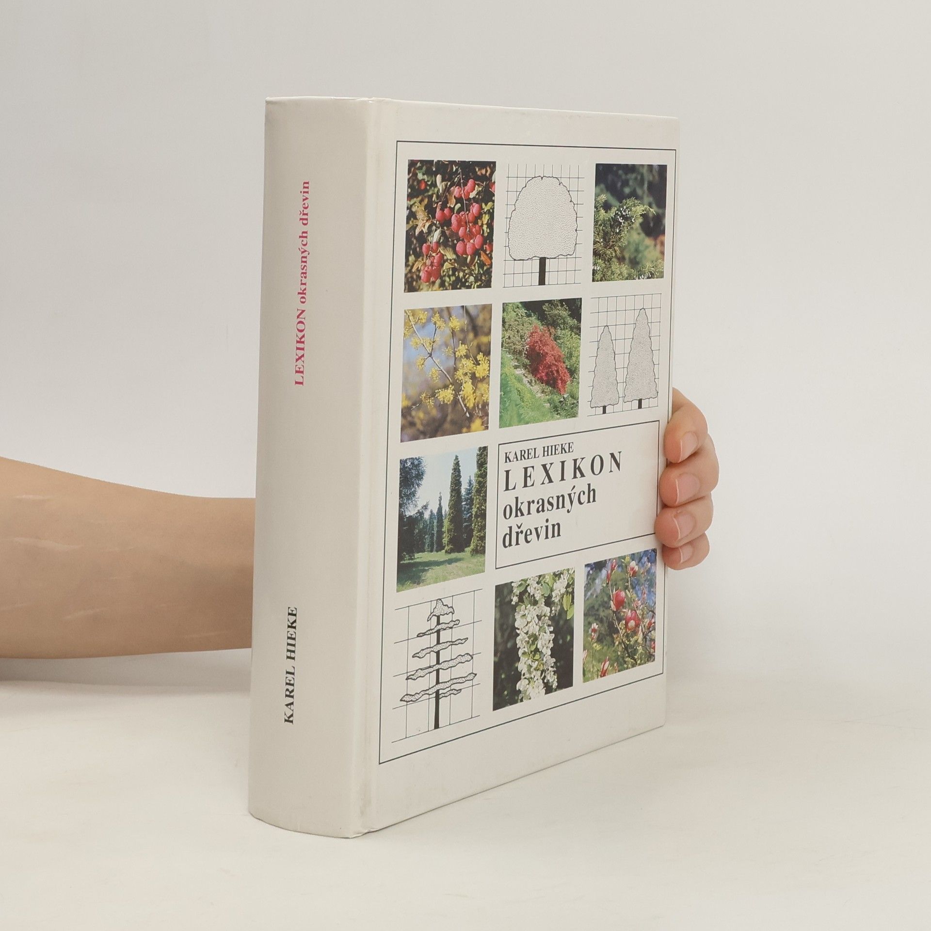 Karel Hieke Lexikon okrasných dřevin