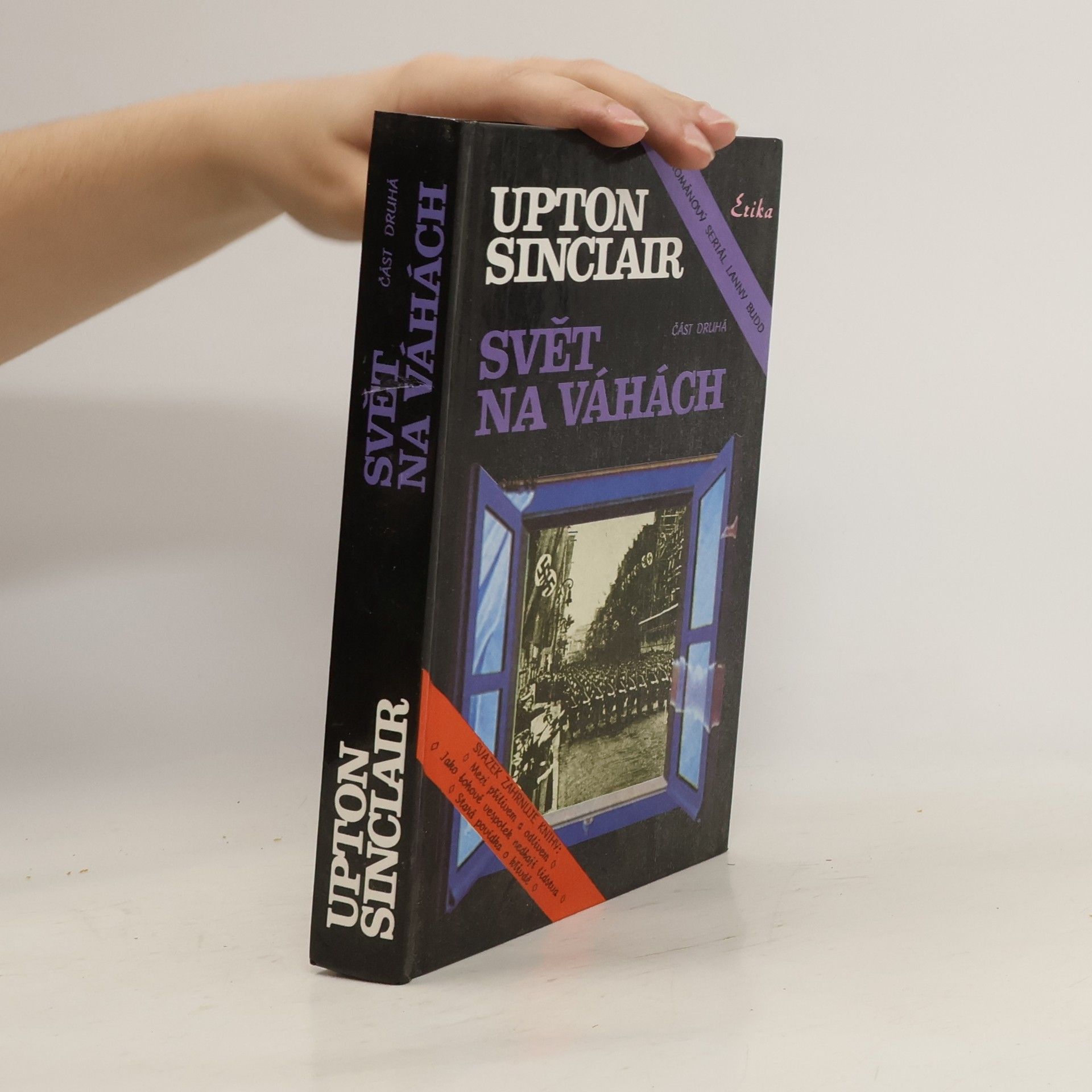 Upton Sinclair Svět na váhách. Část druhá