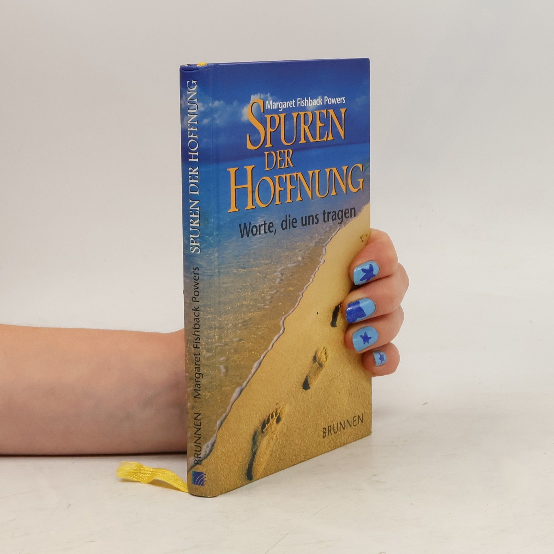 Margaret Fishback Powers Spuren der Hoffnung. Worte, die uns tragen