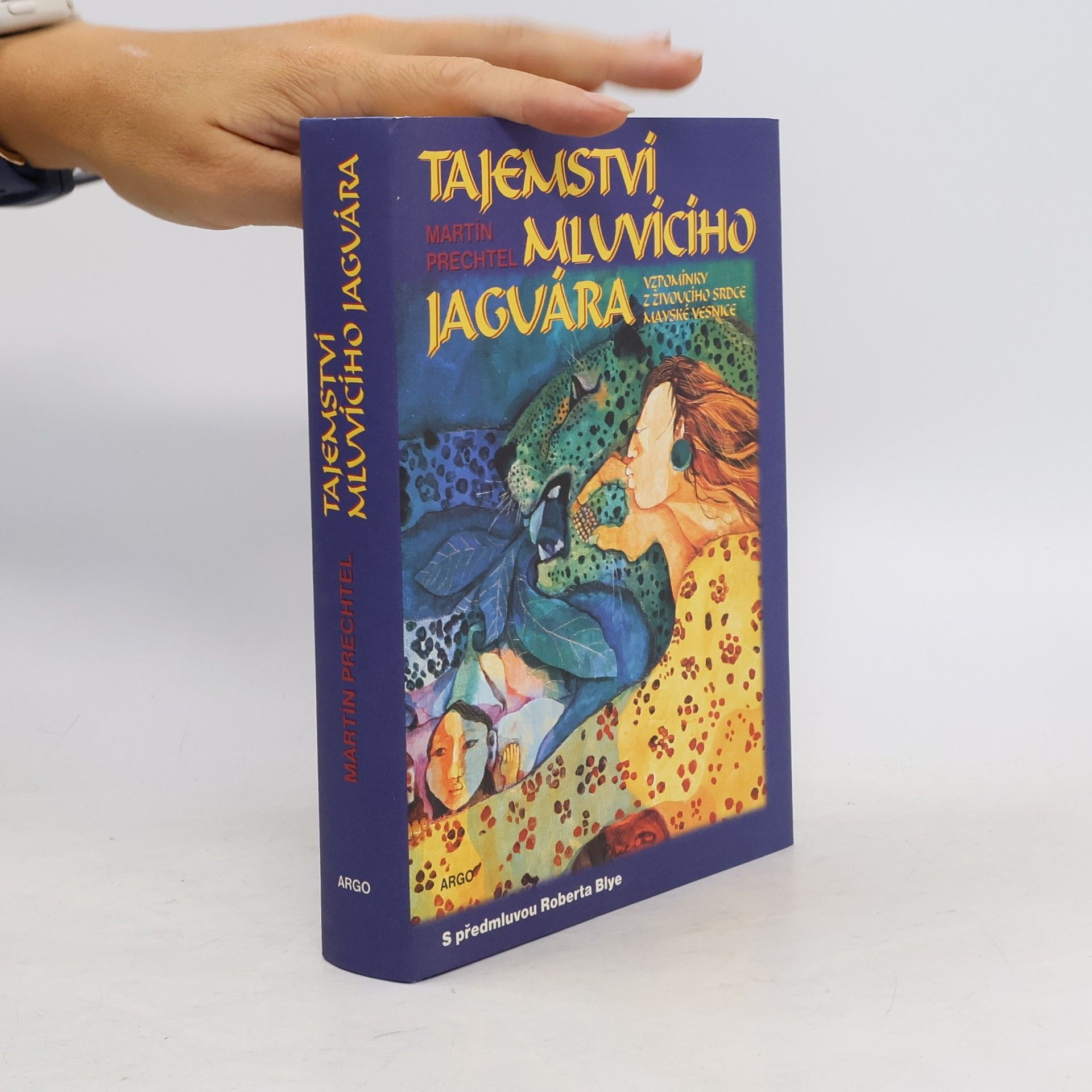 Martín Prechtel Tajemství mluvícího jaguára