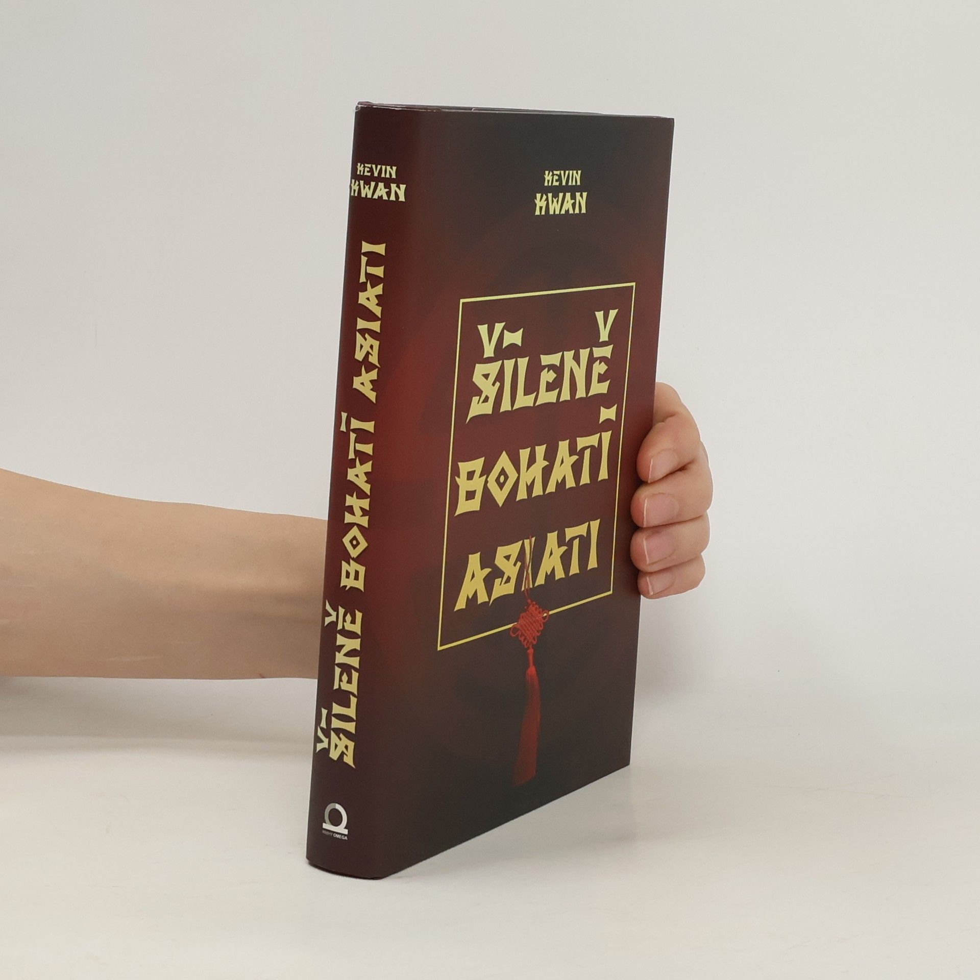 Kevin Kwan Šíleně bohatí Asiati