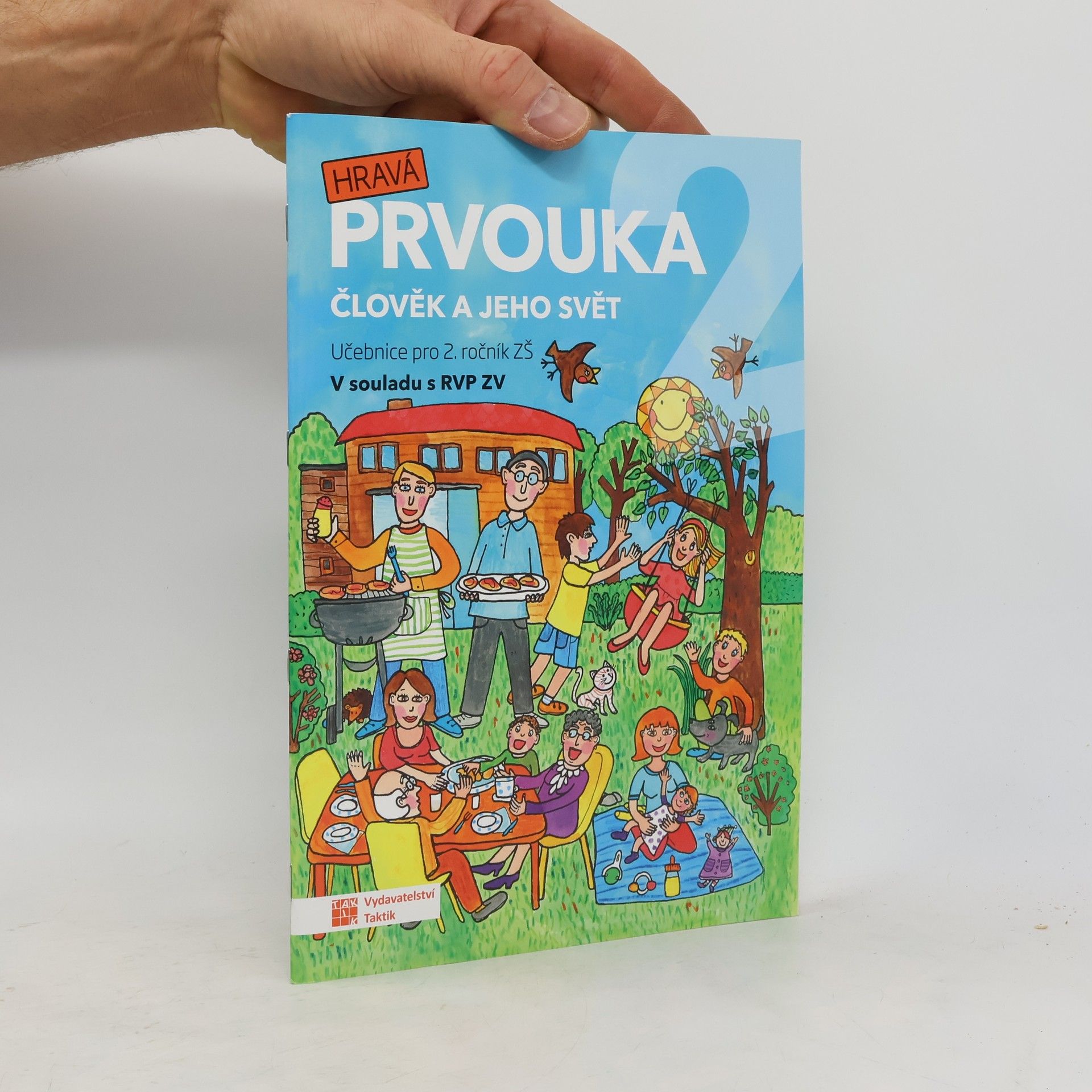 Kolektív autorov Hravá prvouka 2 : člověk a jeho svět : pro 2. ročník ZŠ : v souladu s RVP ZV