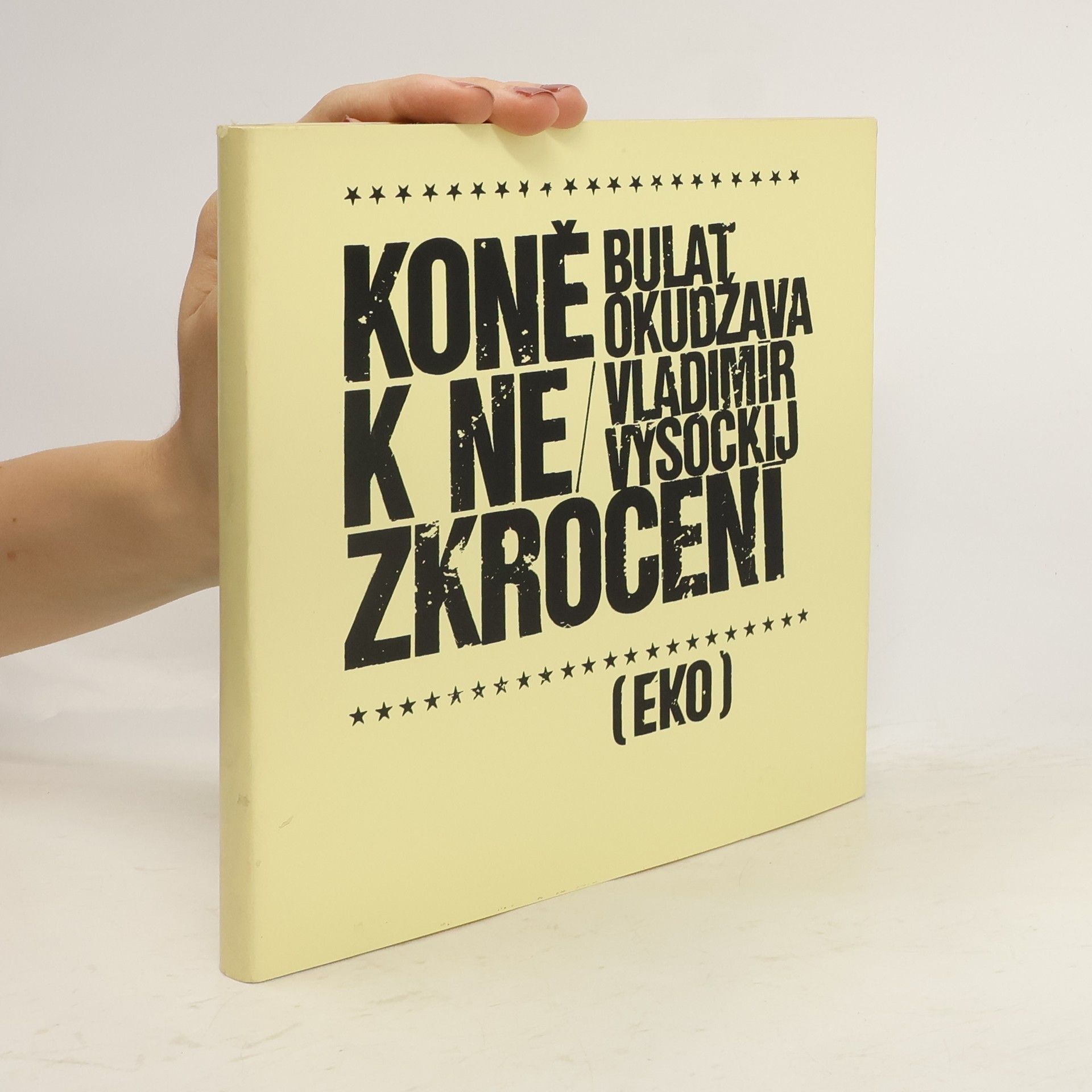 Bulat Okudzhava Koně k nezkrocení