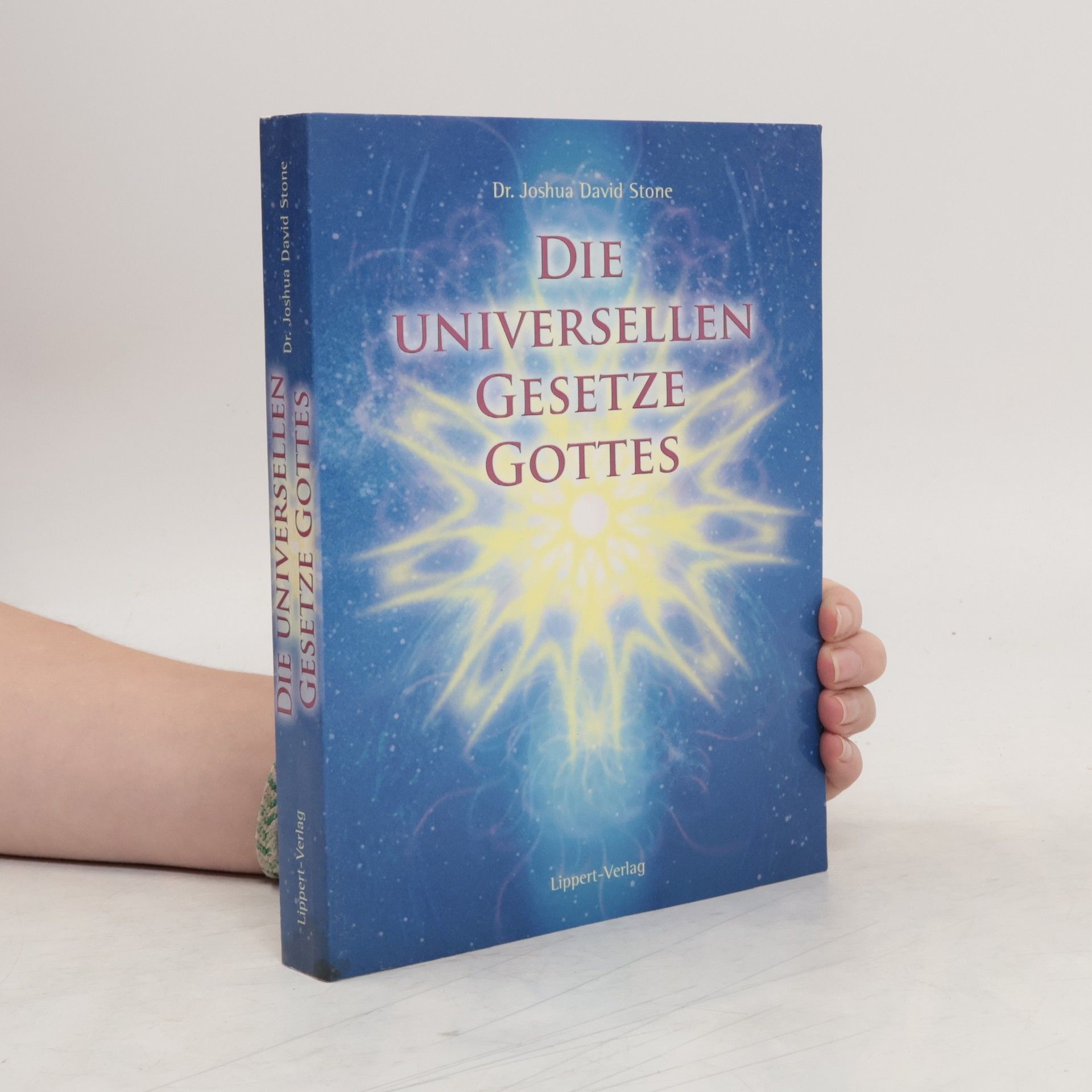 Joshua David Stone Die Universellen Gesetze Gottes