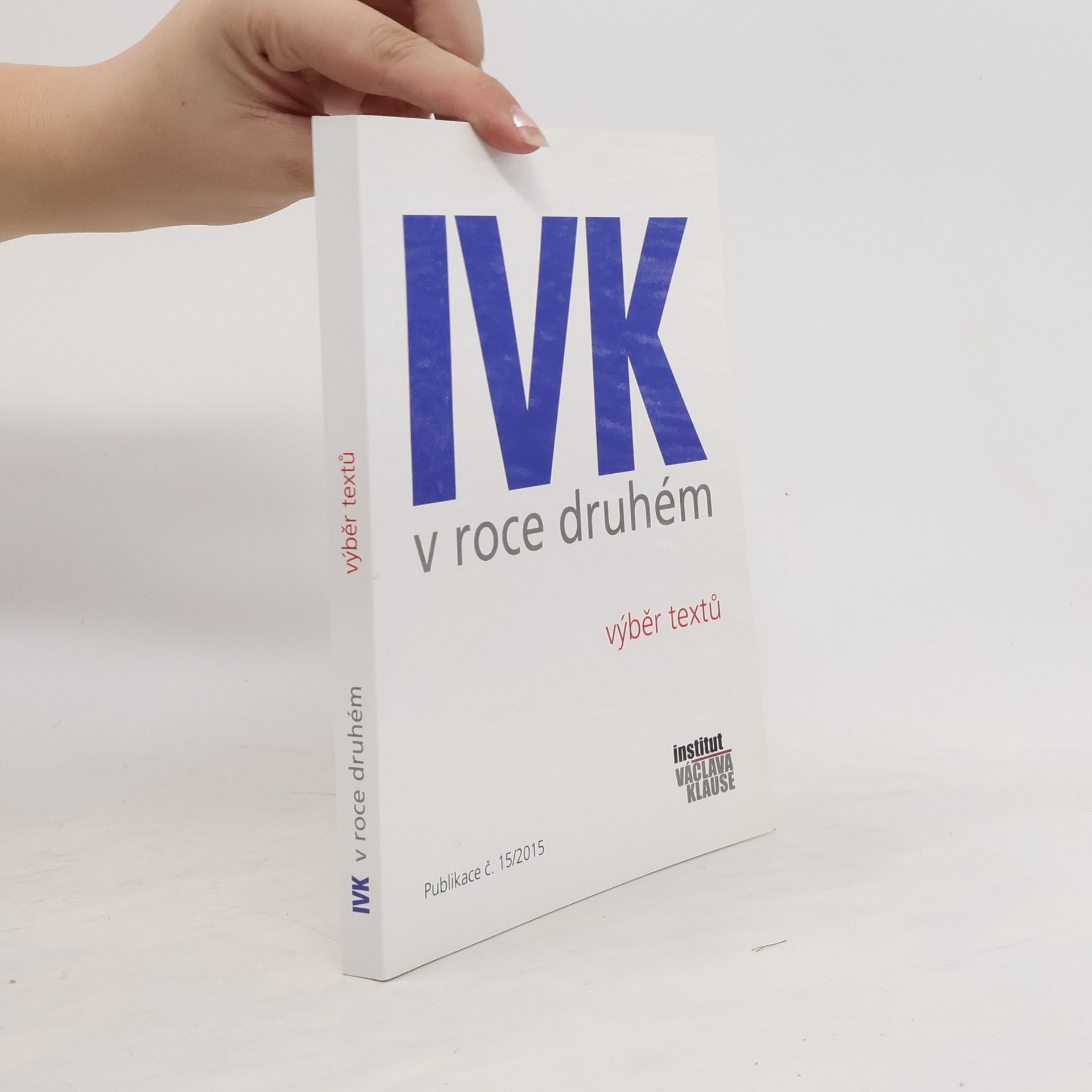 kolektiv IVK v roce druhém