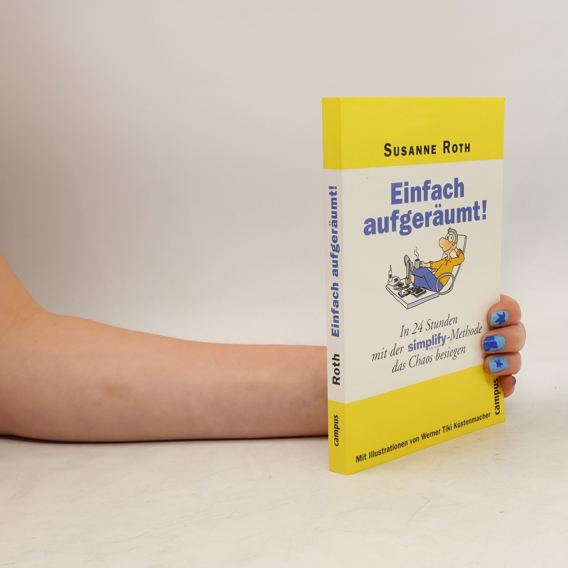 Susanna Roth Einfach aufgeräumt!
