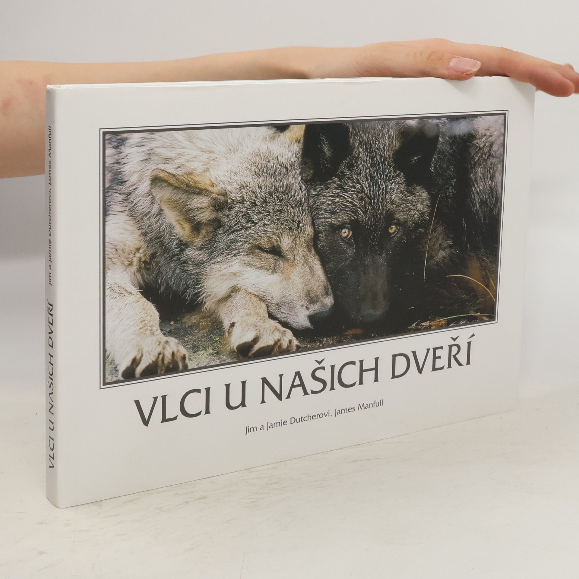 Jamie Dutcher Vlci u našich dveří