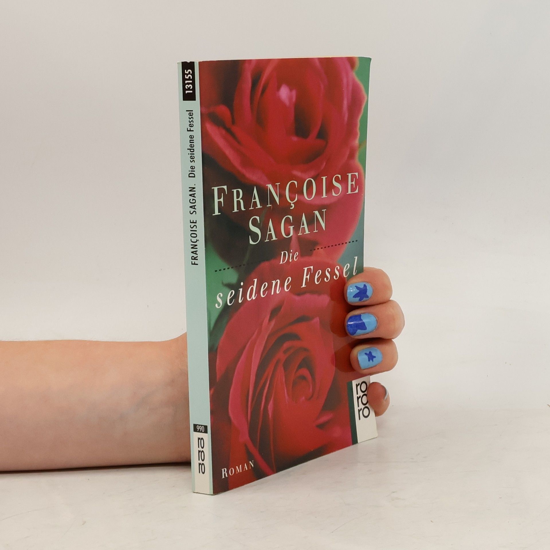 Françoise Saganová Die seidene Fessel
