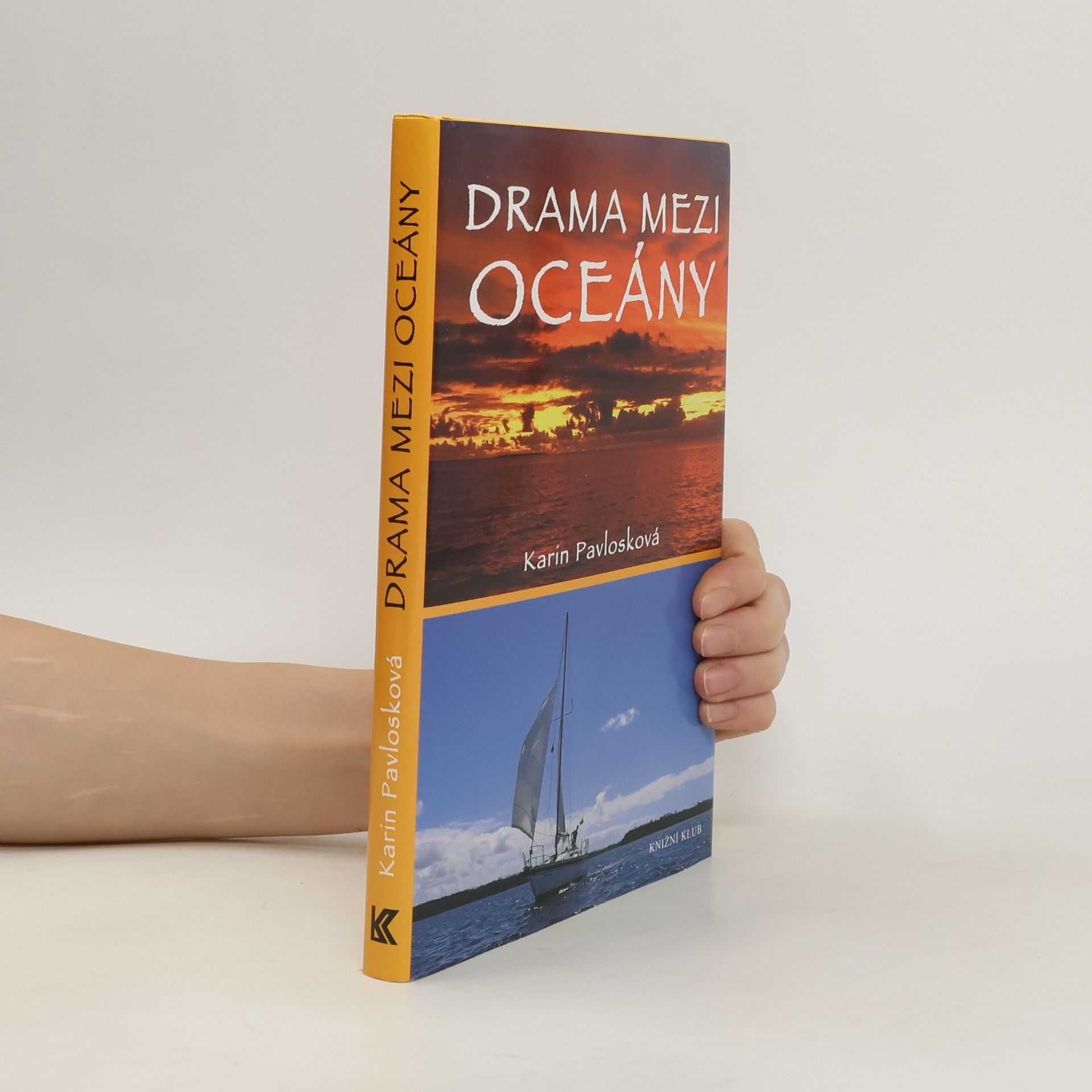 Karin Pavlosková Drama mezi oceány