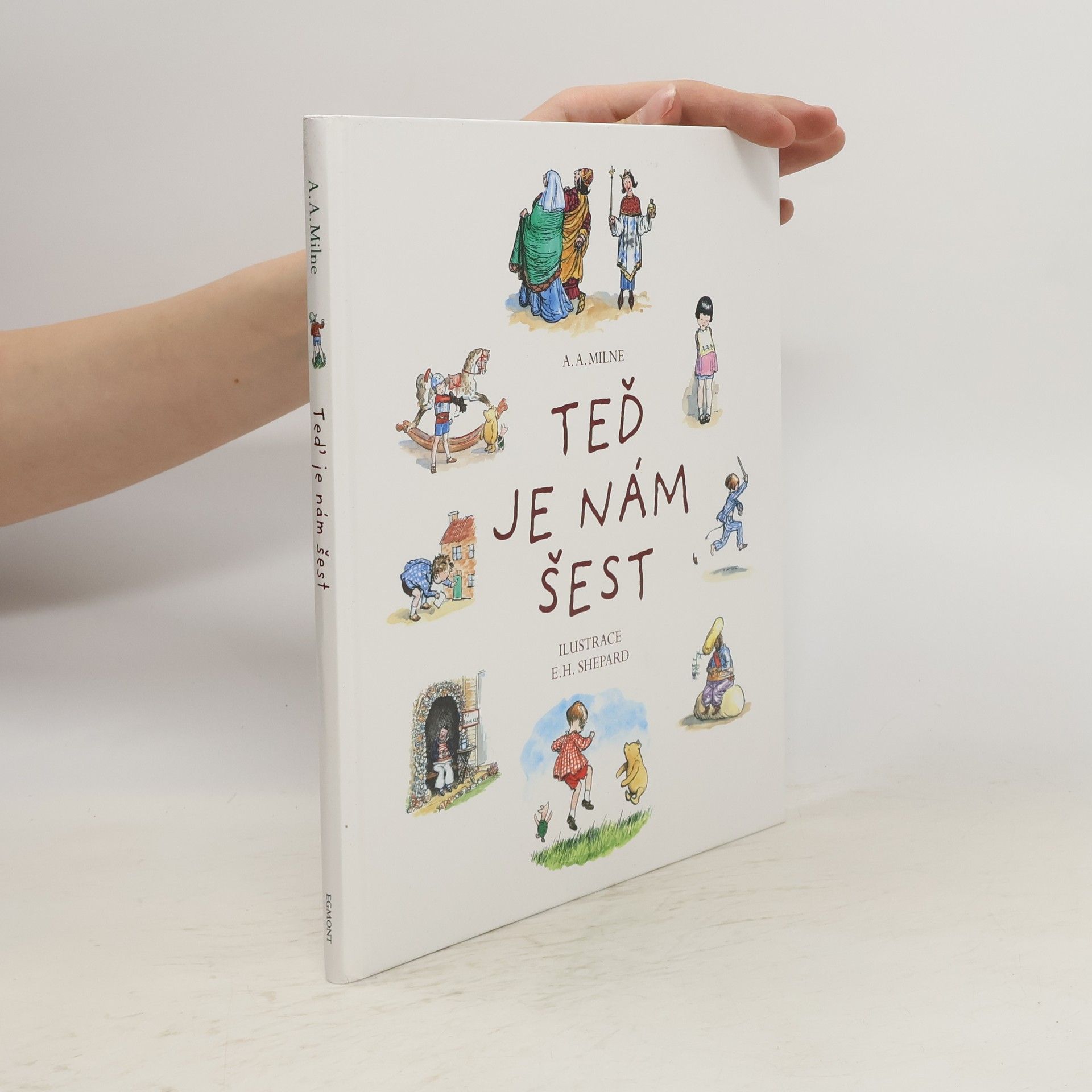 A. A. Milne Teď je nám šest