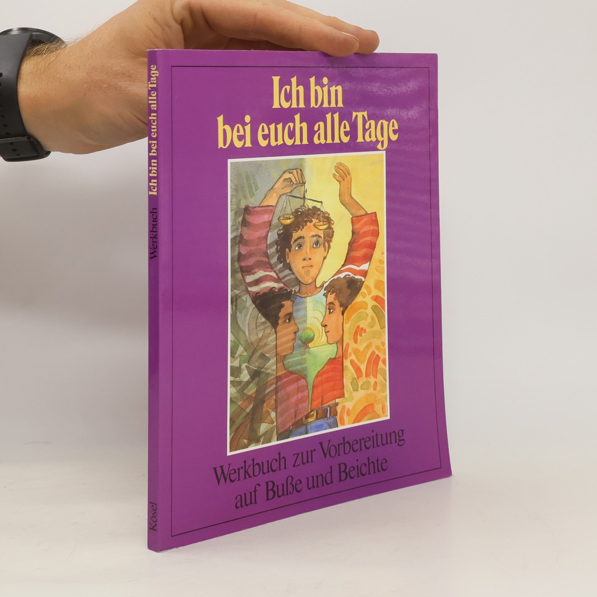 Collectif d'auteurs Ich bin bei euch alle Tage