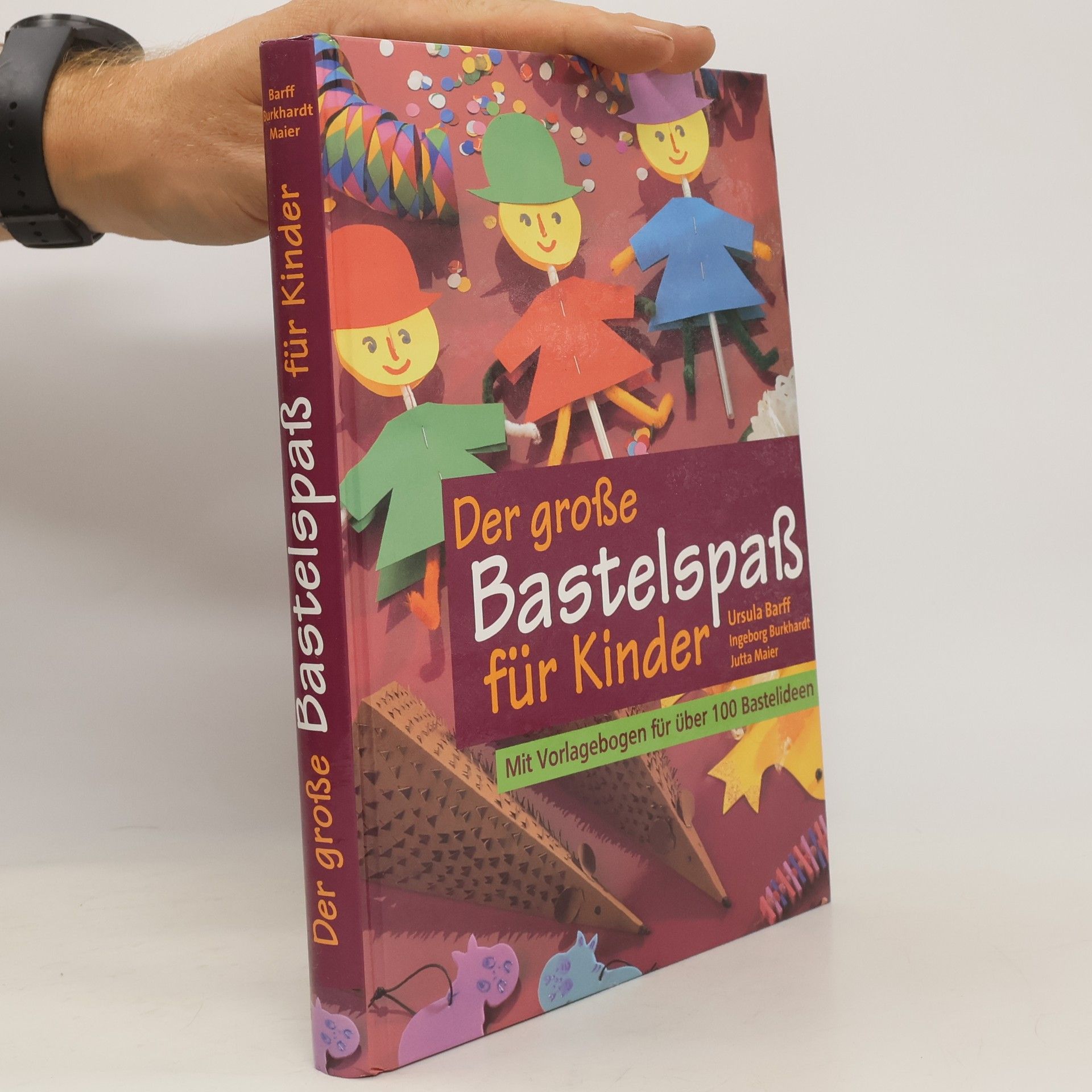 Collectif d'auteurs Der grosse Bastelspass für Kinder