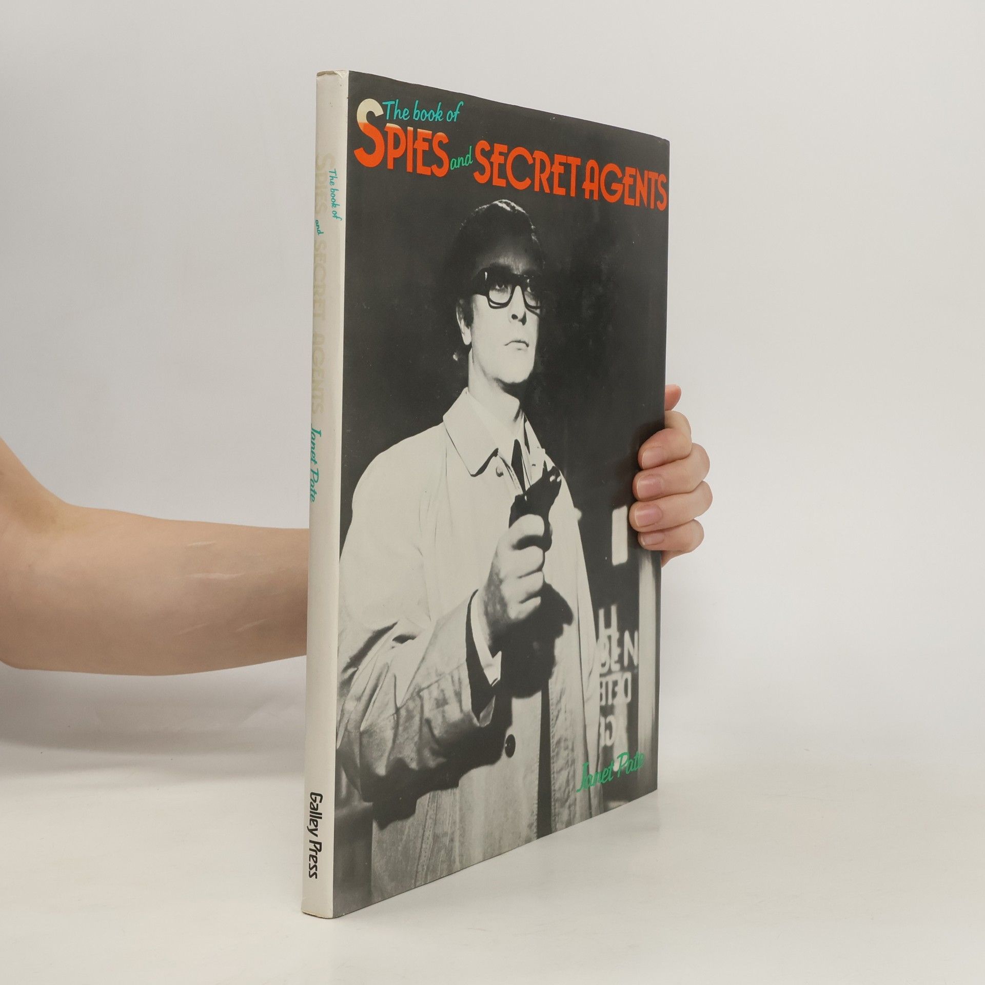 Janet Pate The book of Spies and Secret Agents