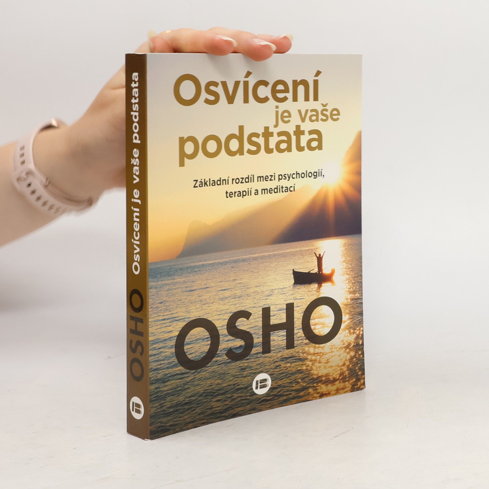 Osho Osvícení je vaše podstata