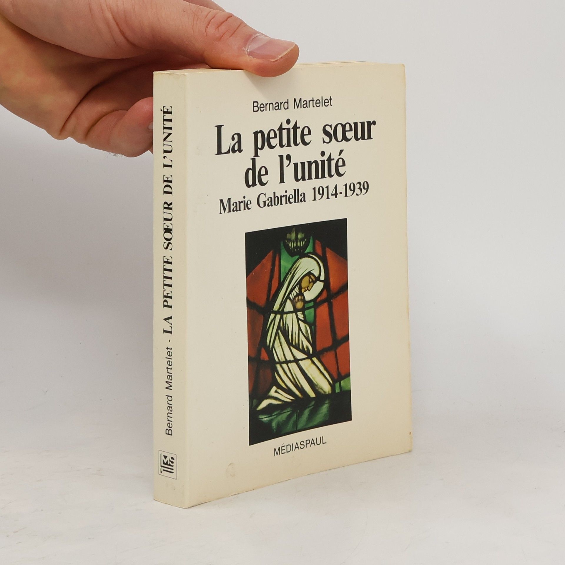 Bernard Martelet La Petite sœur de l'Unité