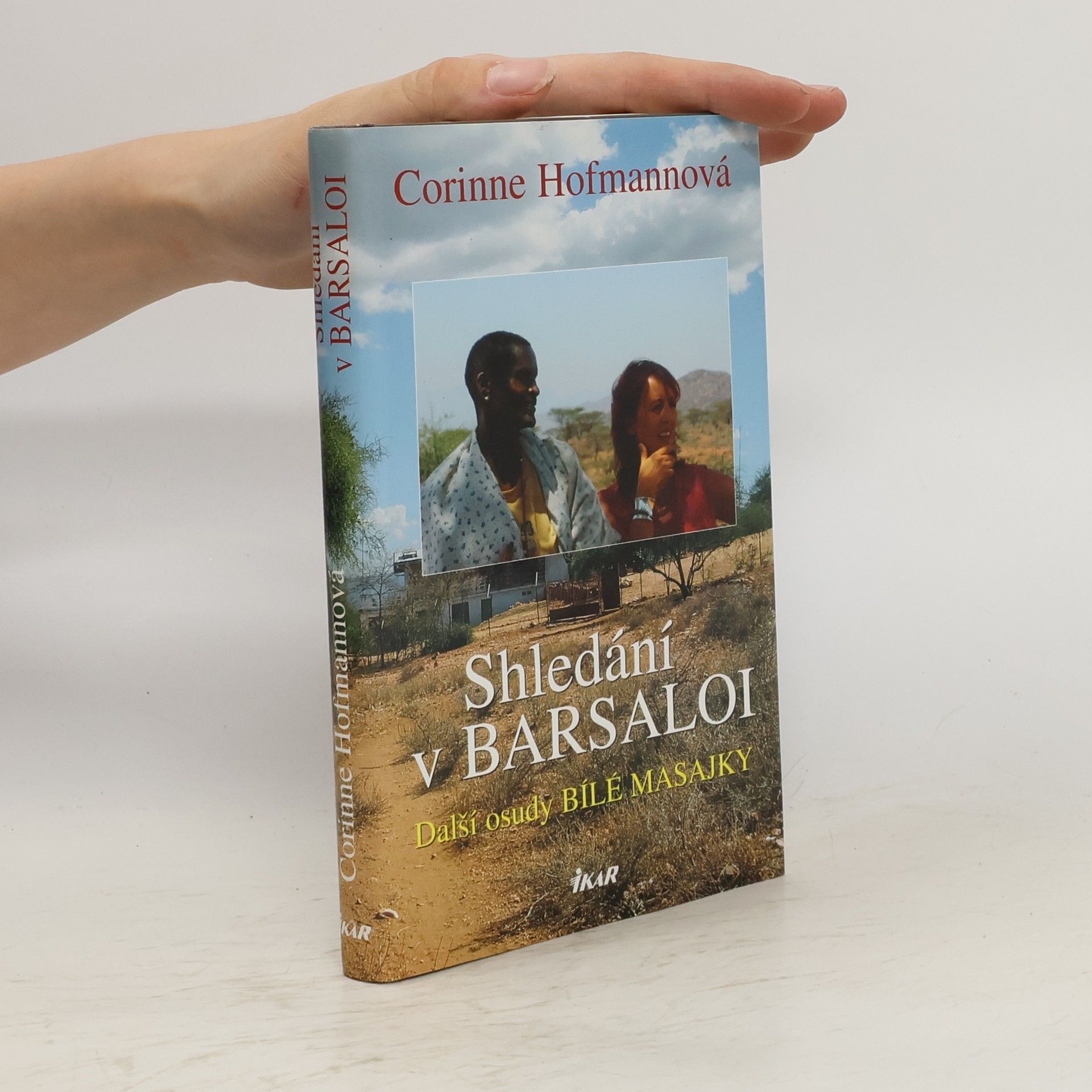 Corinne Hofmann Shledání v Barsaloi