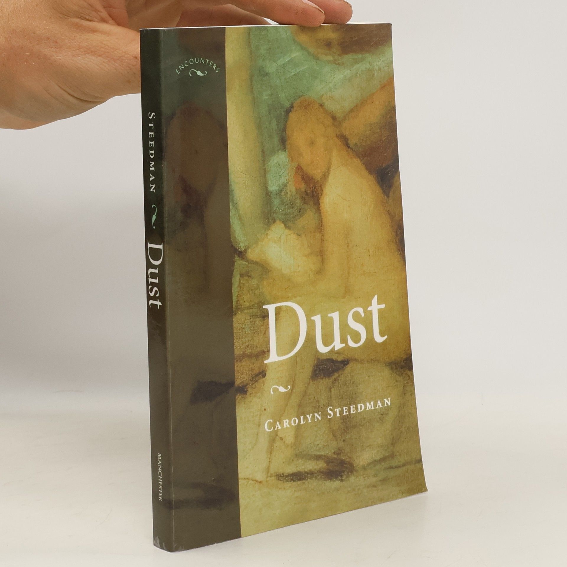 Carolyn Steedman Dust