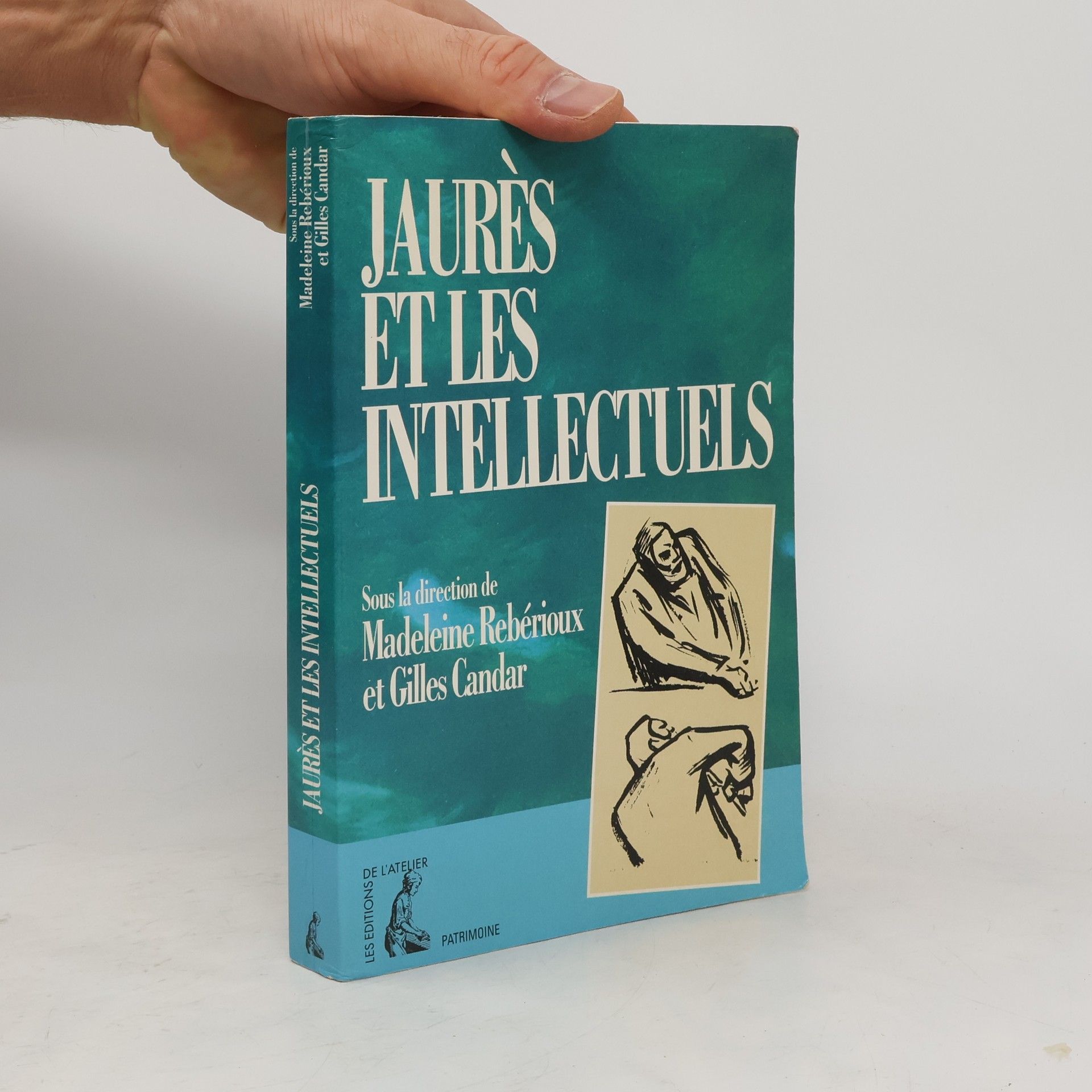 Madeleine Rebérioux Jaurès et les intellectuels