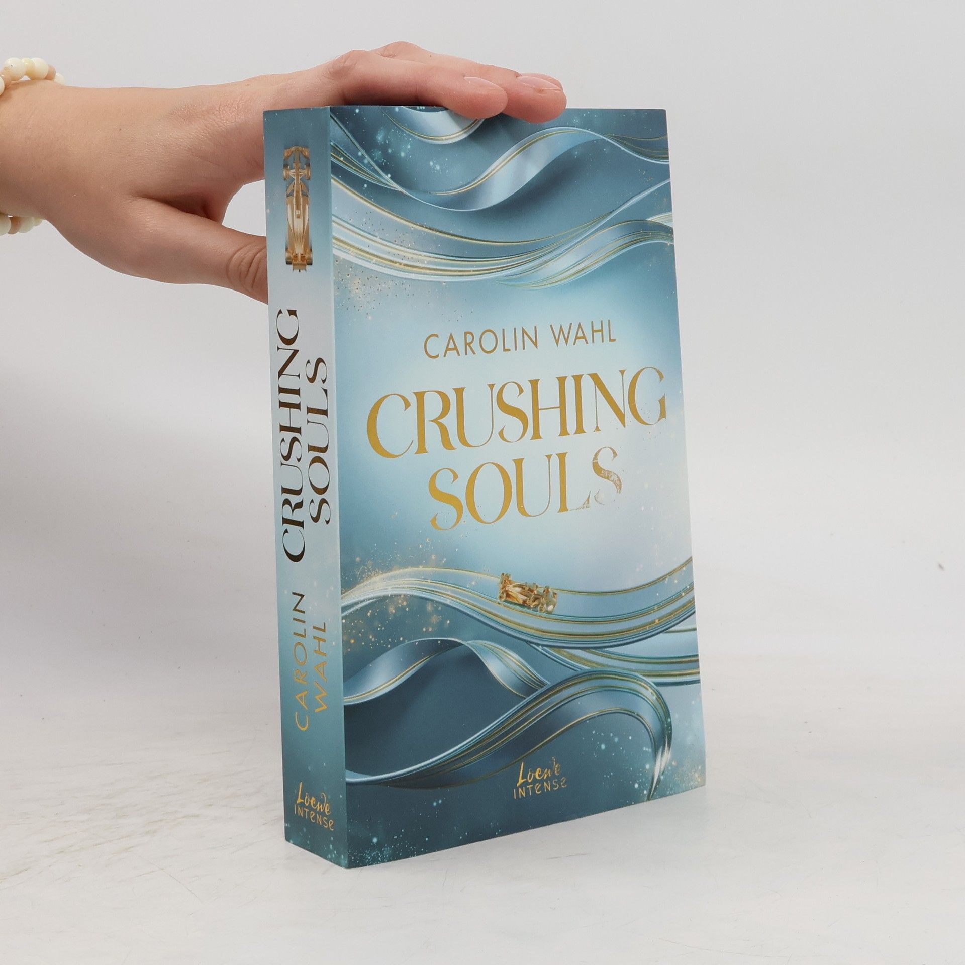 Caroline Wahl Crushing Souls