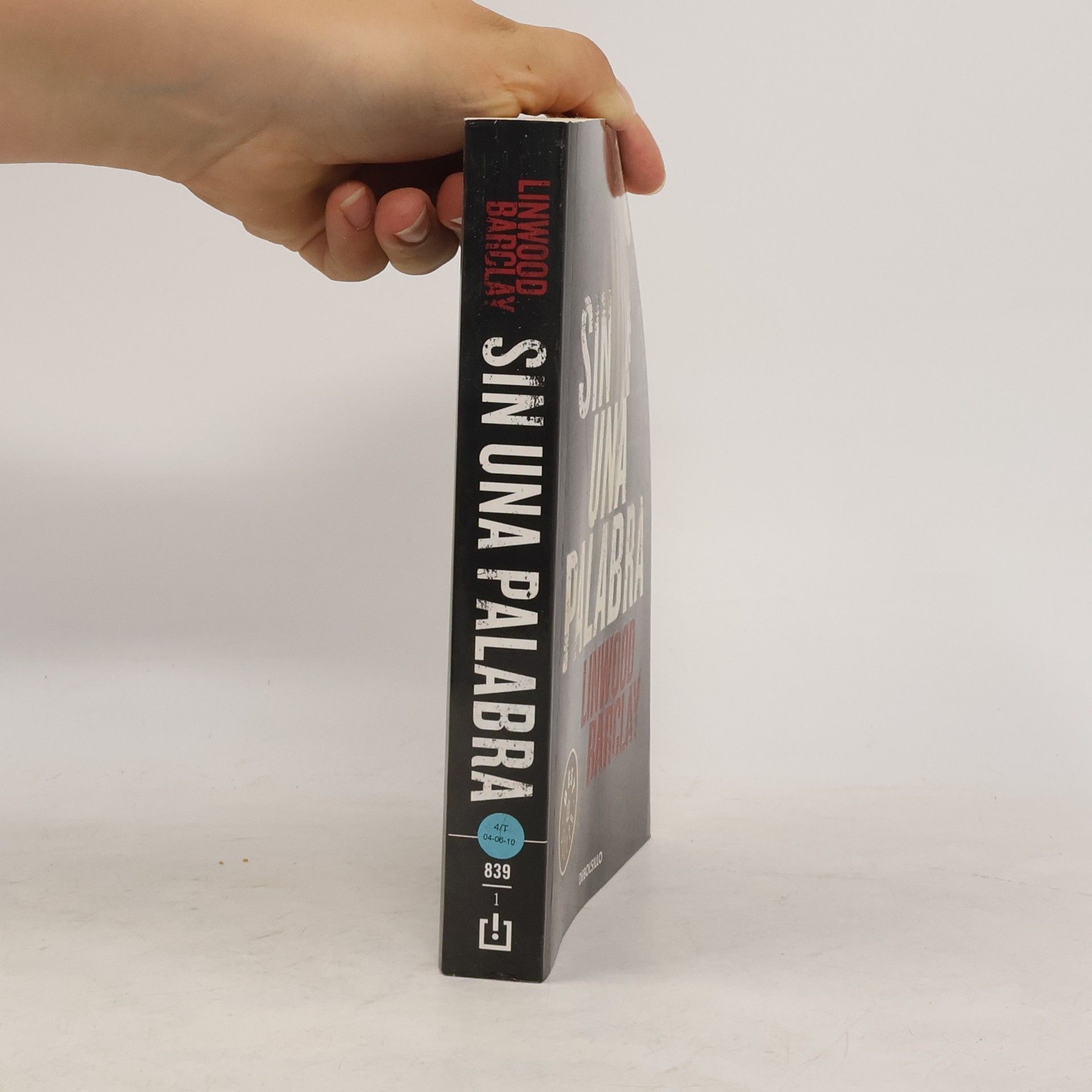 Linwood Barclay Sin una palabra