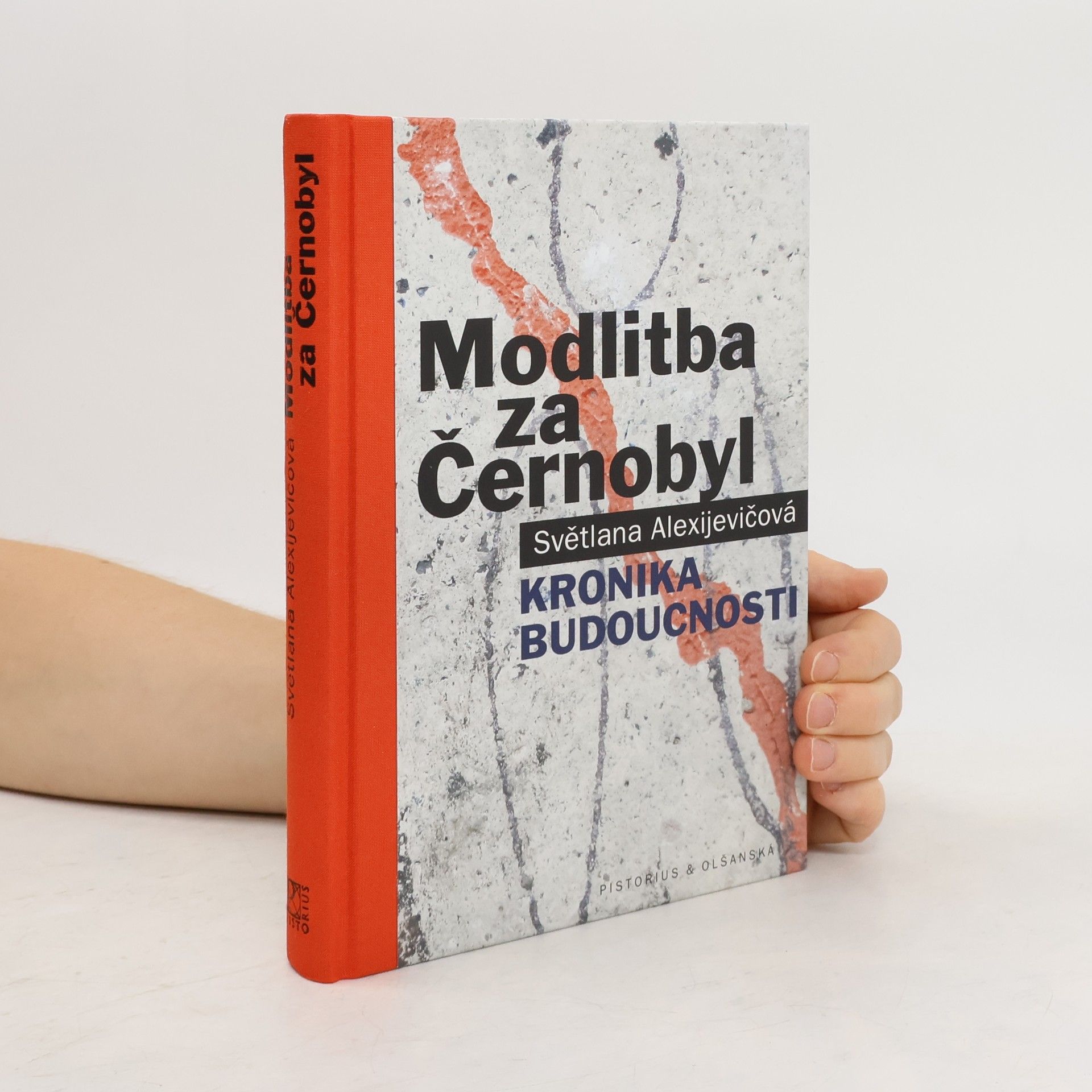 Svjatlana Aljaksandraŭna Aleksìjevìč Modlitba za Černobyl: Kronika budoucnosti