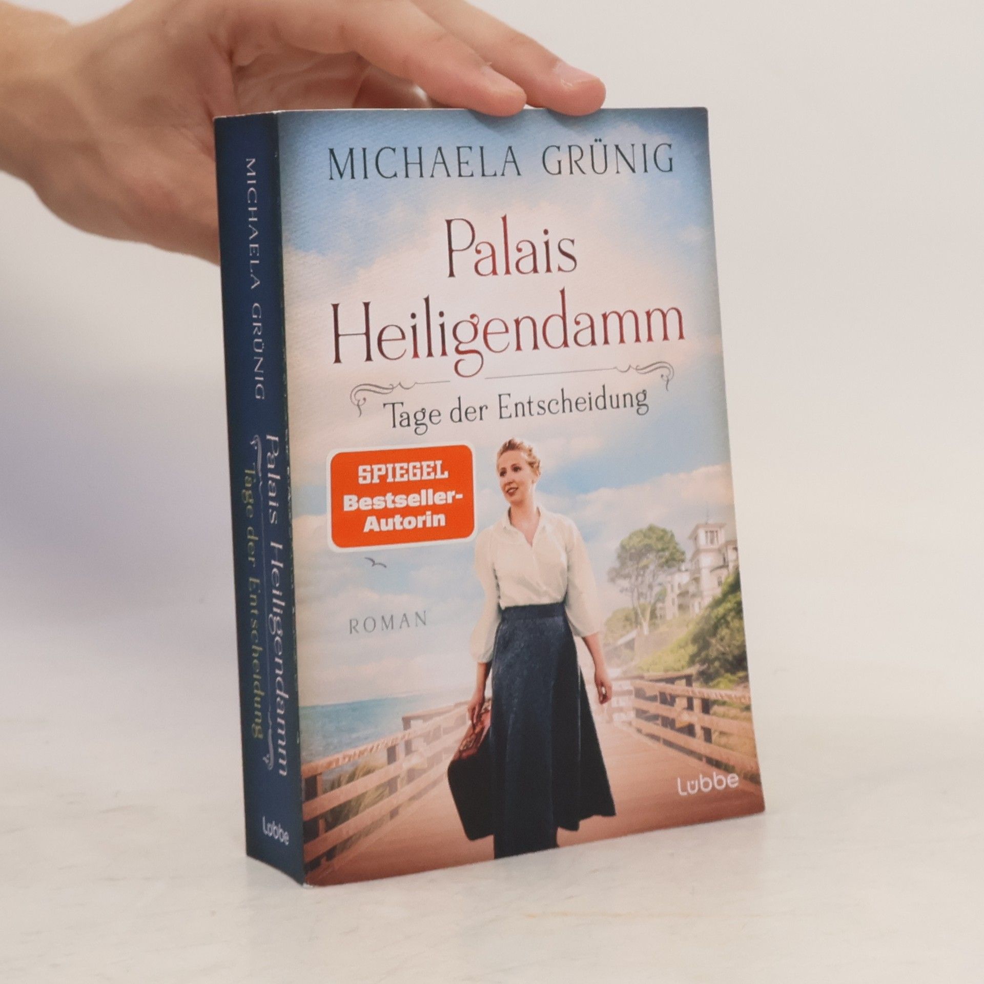Michaela Grünig Palais Heiligendamm - Tage der Entscheidung. Roman. Die mitreißende Geschichte einer Hoteliersfamilie in bewegten Zeiten