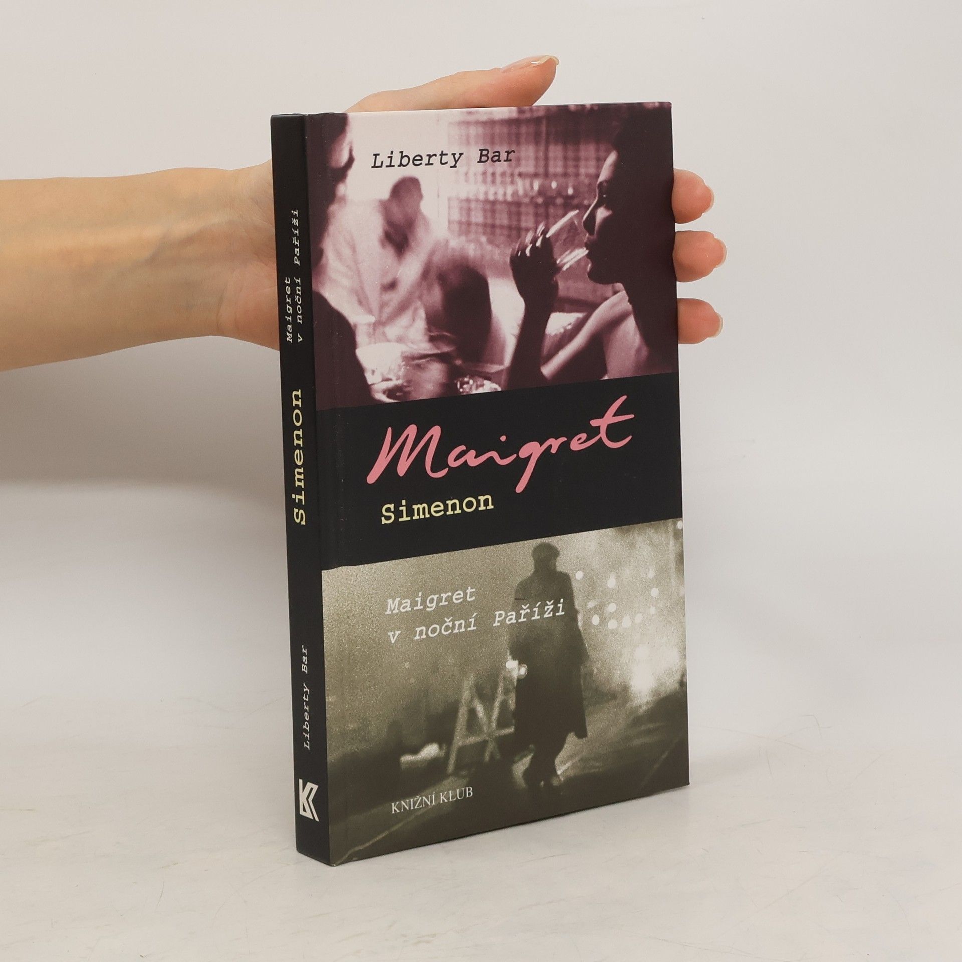 Georges Simenon Liberty bar. Maigret v noční Paříži.