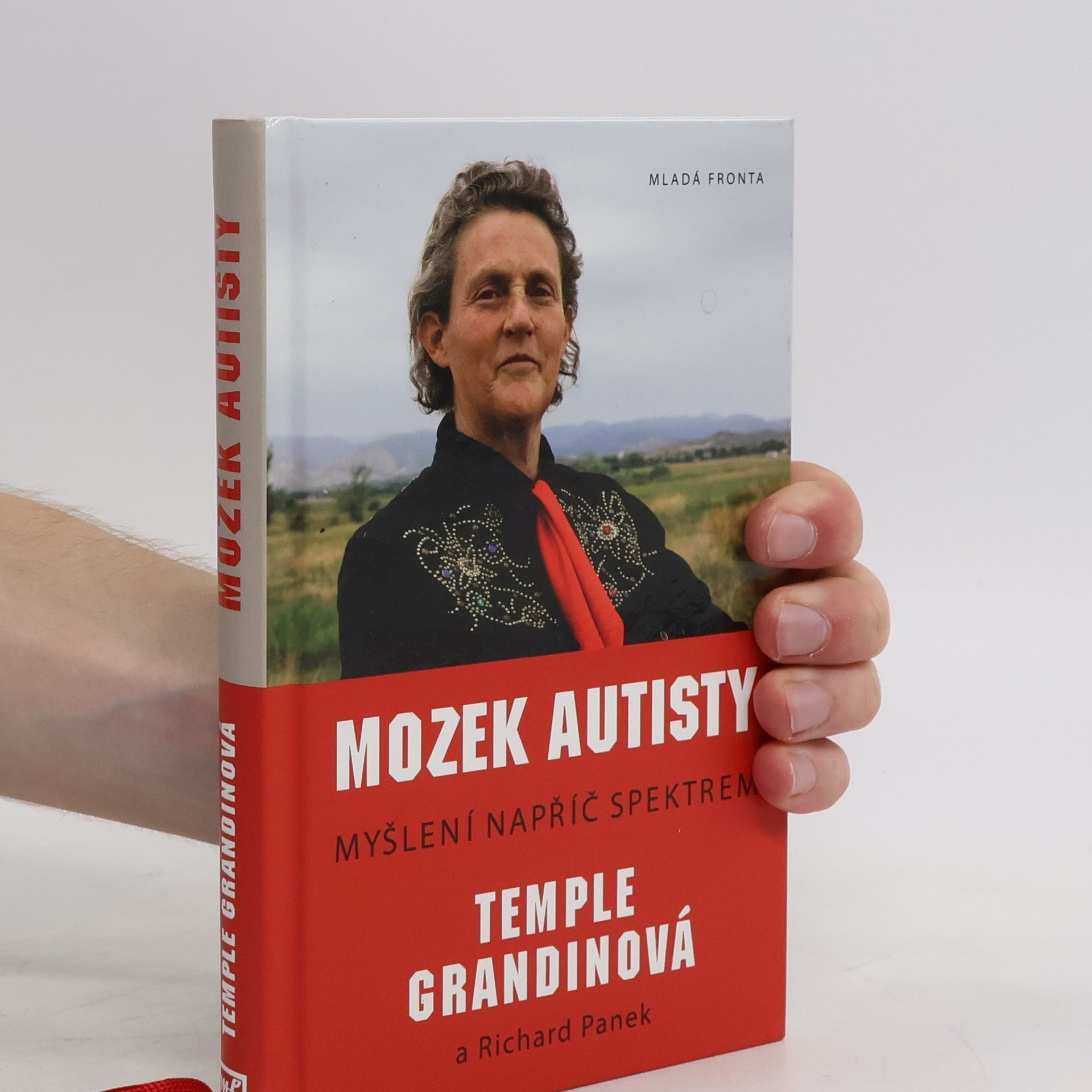 Temple Grandin Mozek autisty. Myšlení napříč spektrem