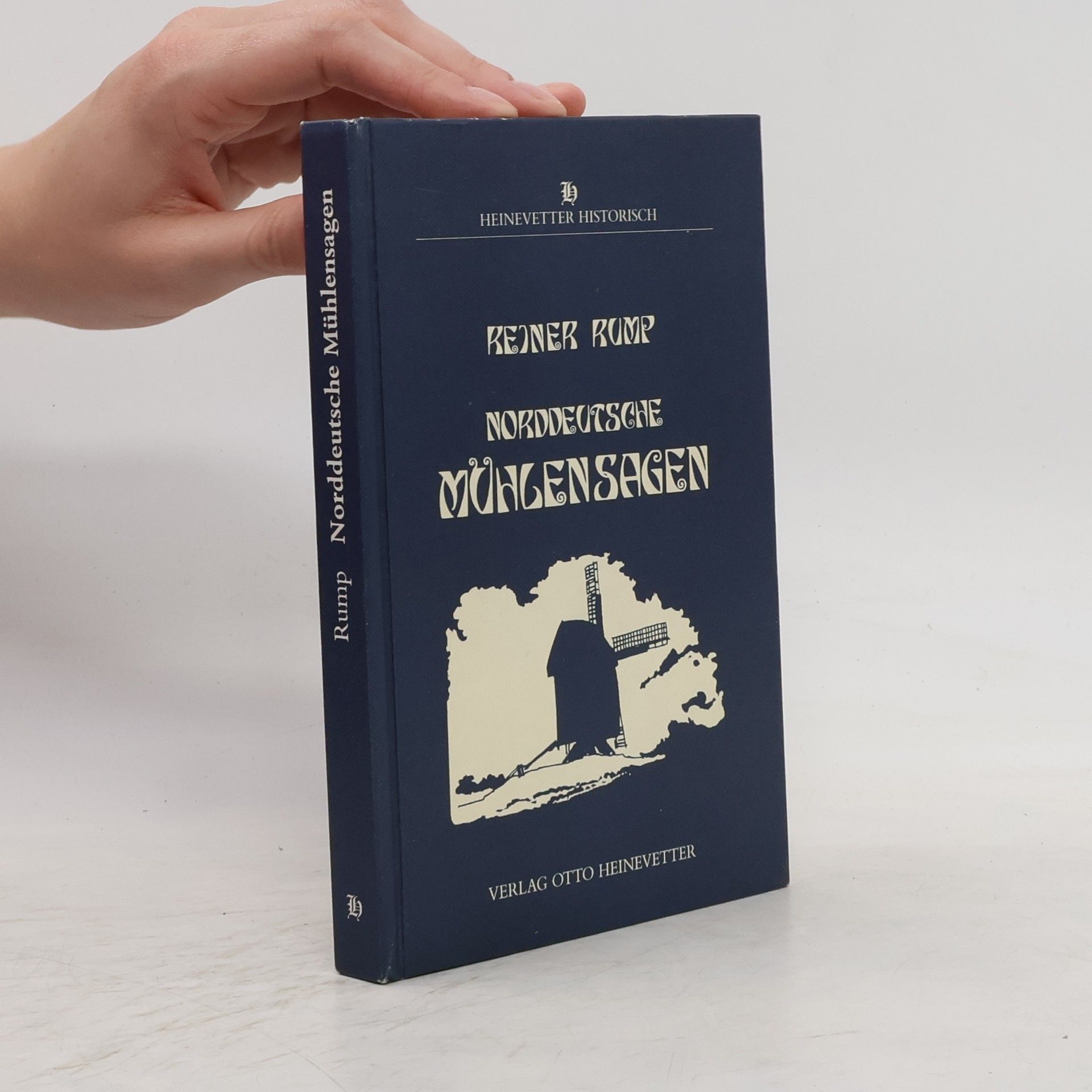 Reiner Rump Norddeutsche Mühlensagen
