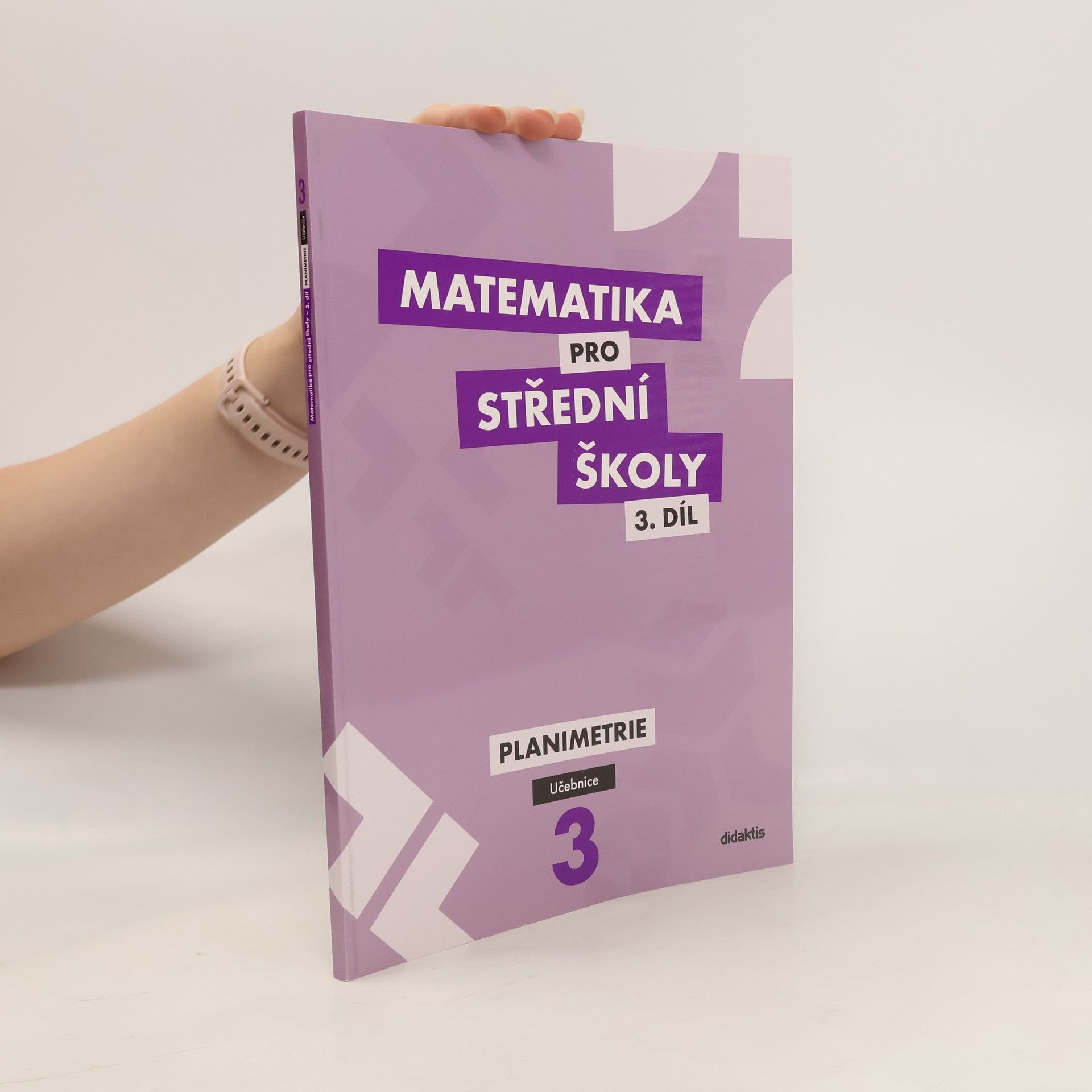 Gazárková D. a Matematika pro střední školy. 3. díl, Planimetrie