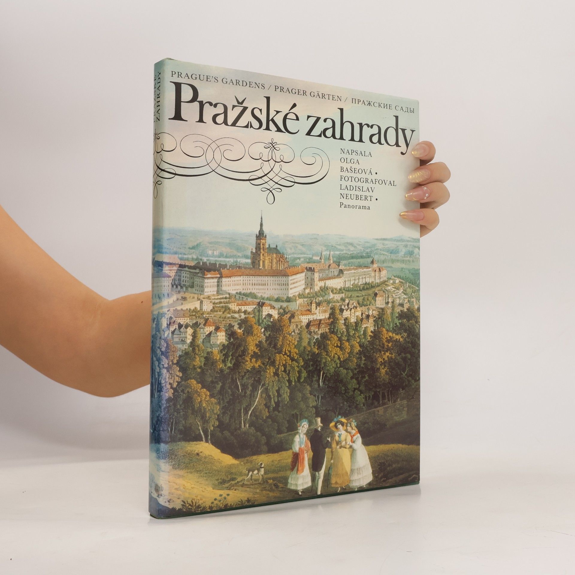 Ladislav Neubert Pražské zahrady