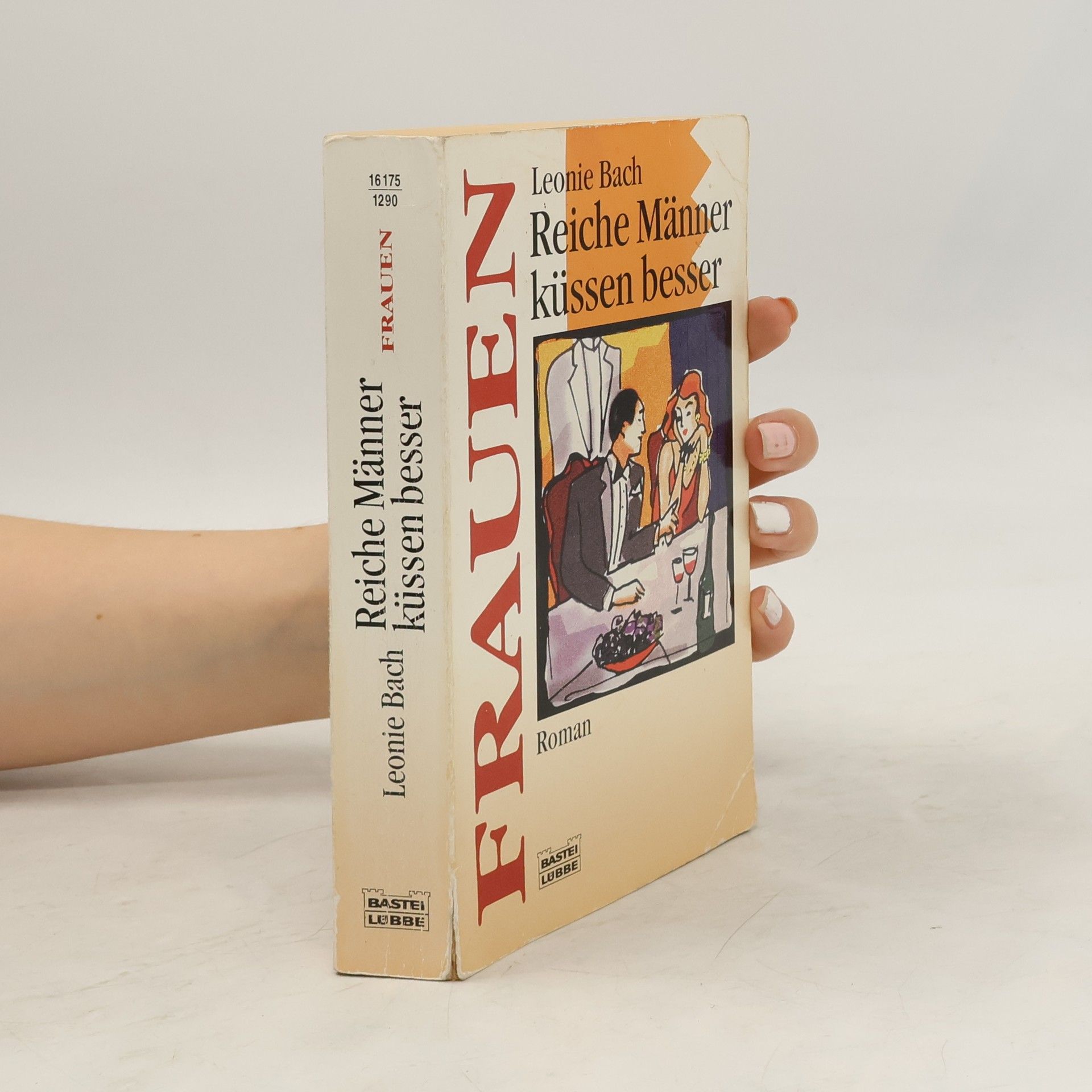 Leonie Bach Reiche Männer küssen besser